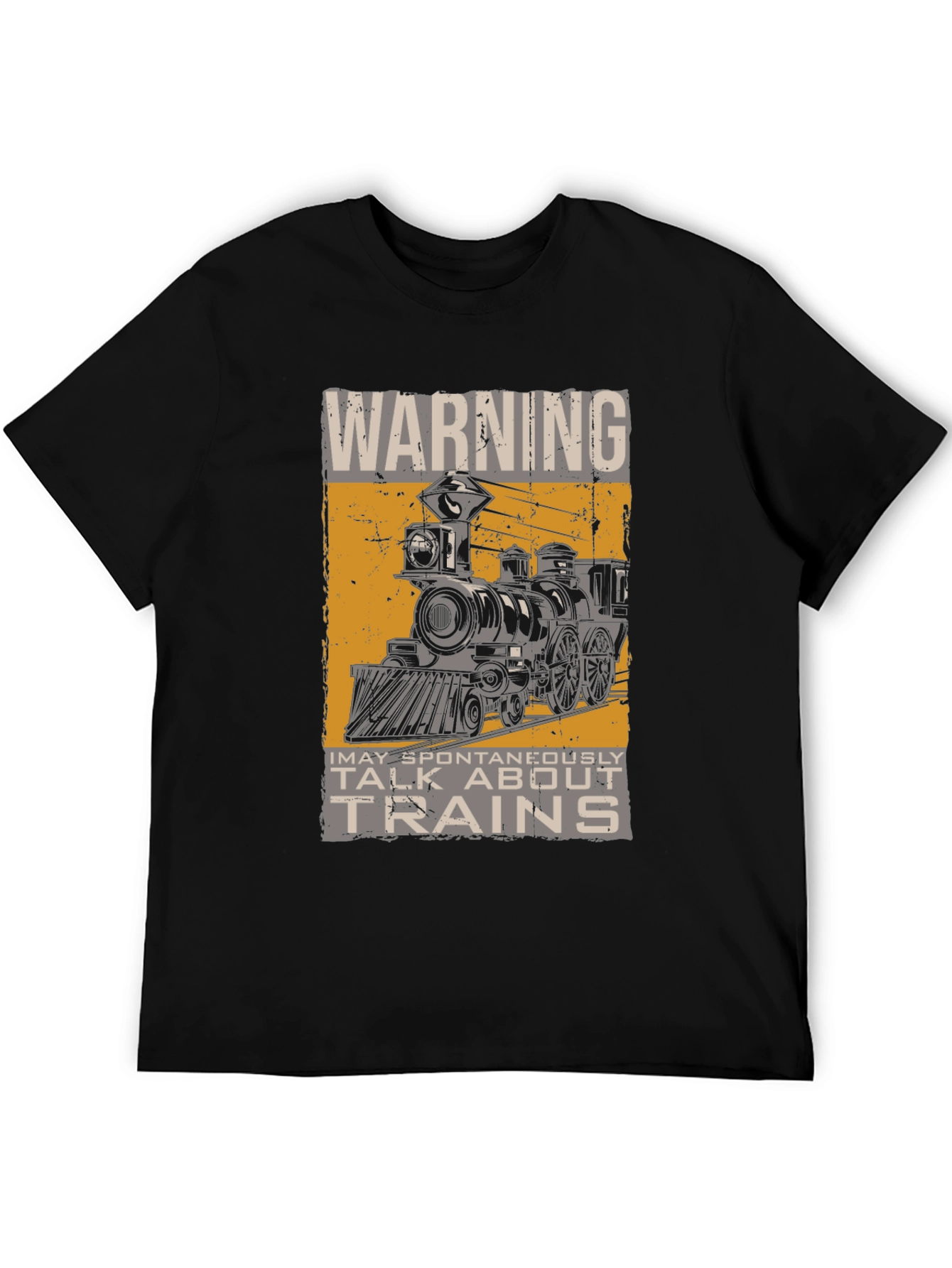 Warning: May Spontaneously Talk About Trains T-Shirt