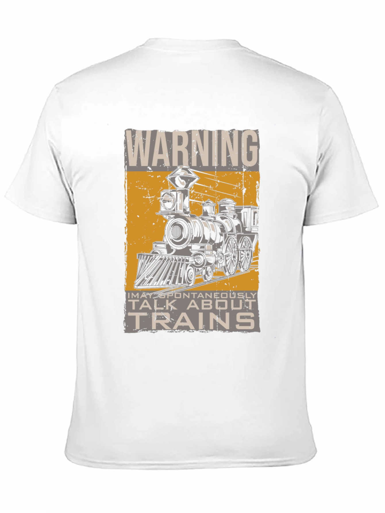 Warning: May Spontaneously Talk About Trains T-Shirt