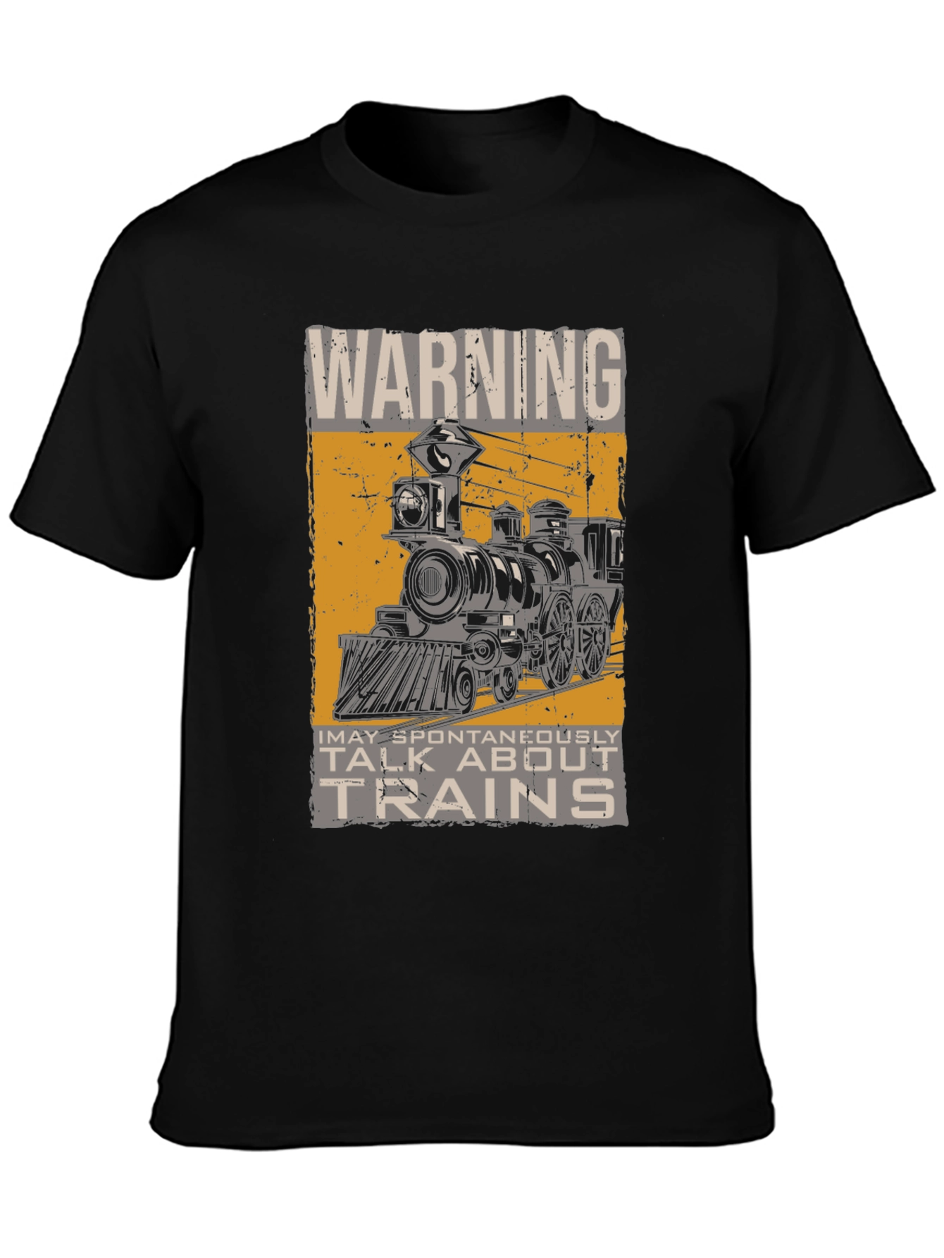 Warning: May Spontaneously Talk About Trains T-Shirt