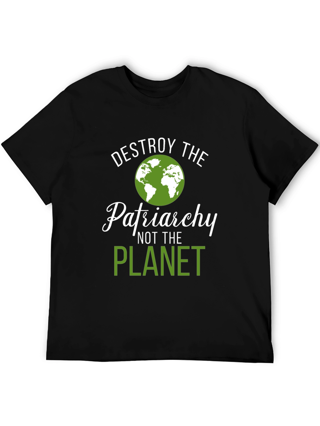 Destroy Patriarchy T-Shirt - Planet Love