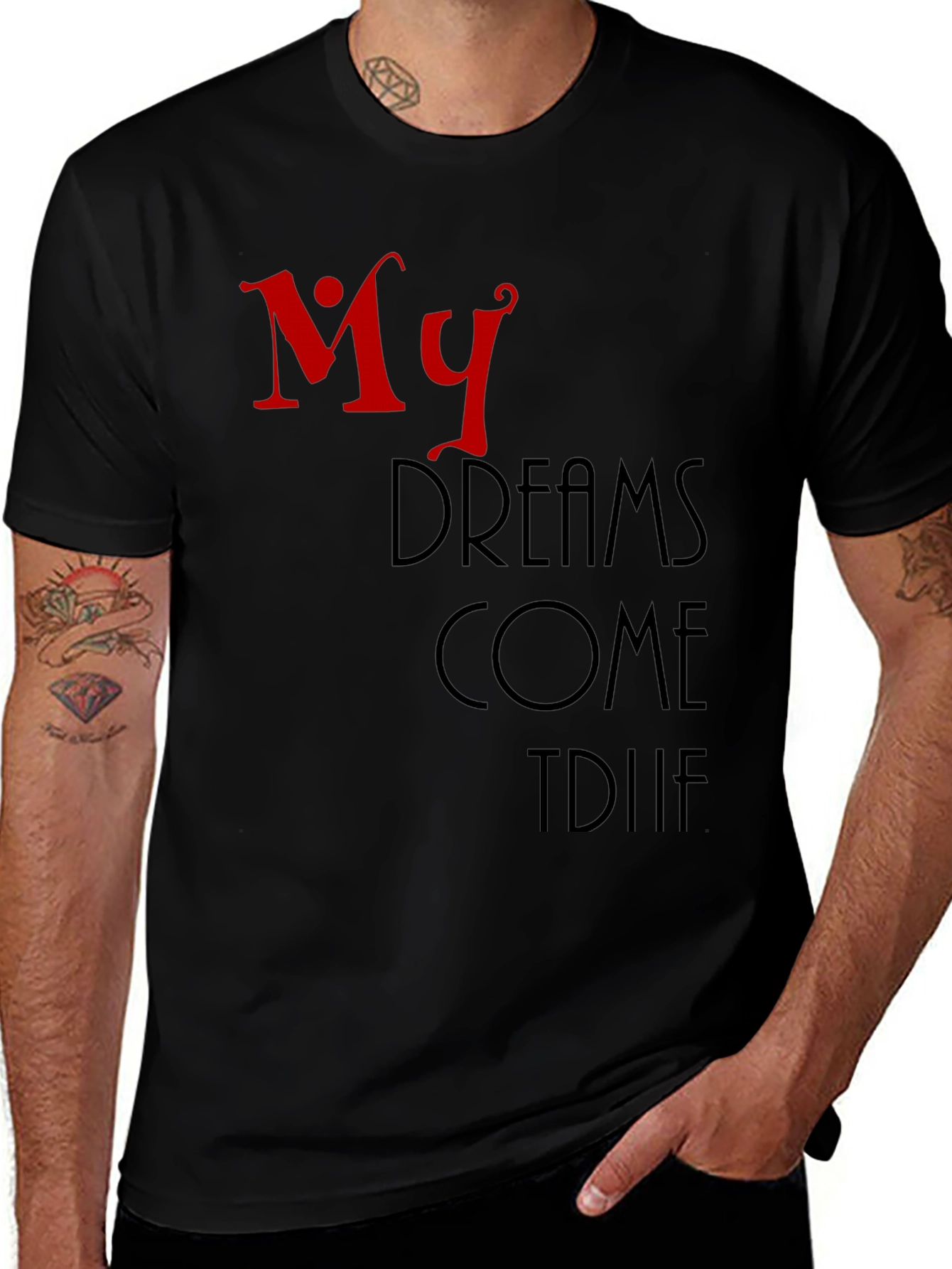 My Dreams Come True Black Graphic T-Shirt