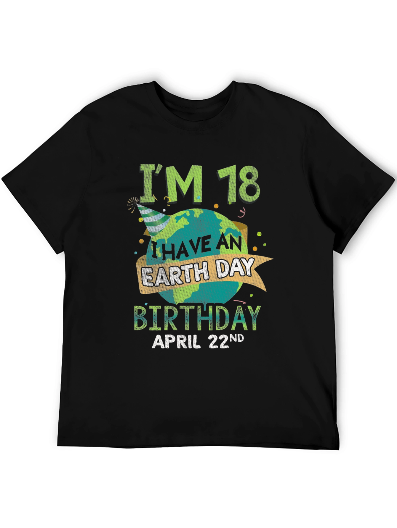 Earth Day 18th Birthday T-Shirt
