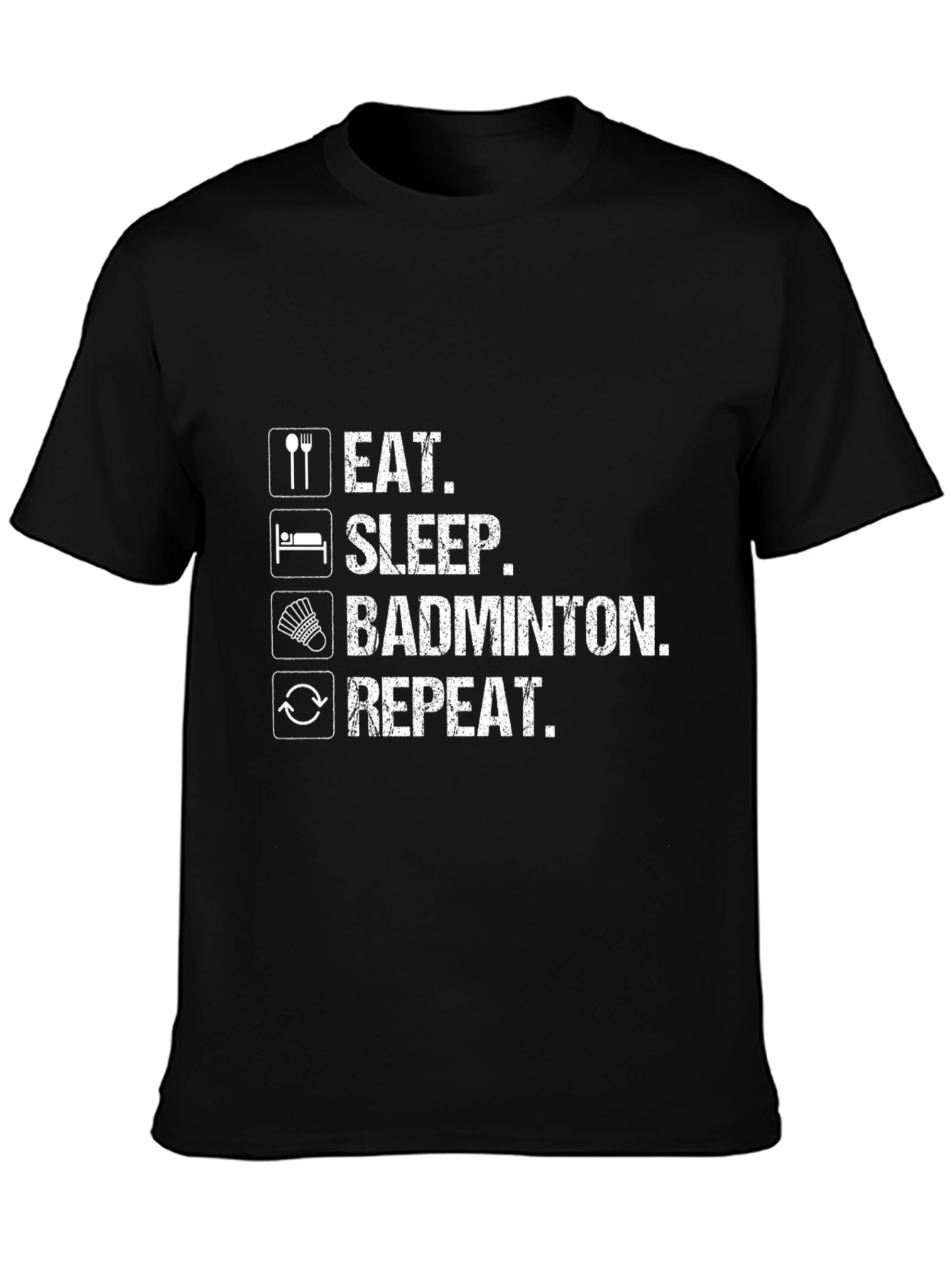 Eat Sleep Badminton Repeat Black T-Shirt