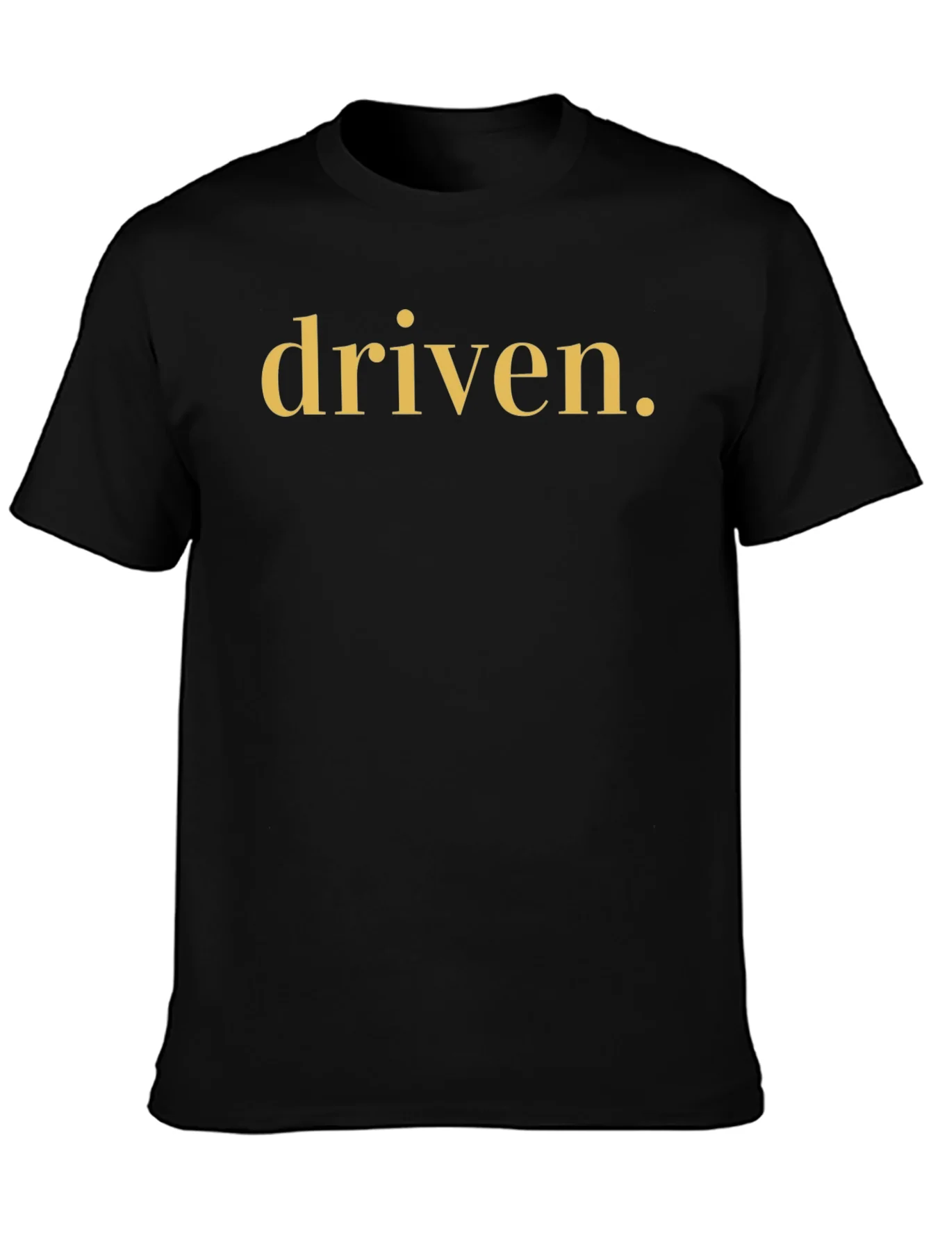 Driven T-Shirt - Motivational Graphic Tee