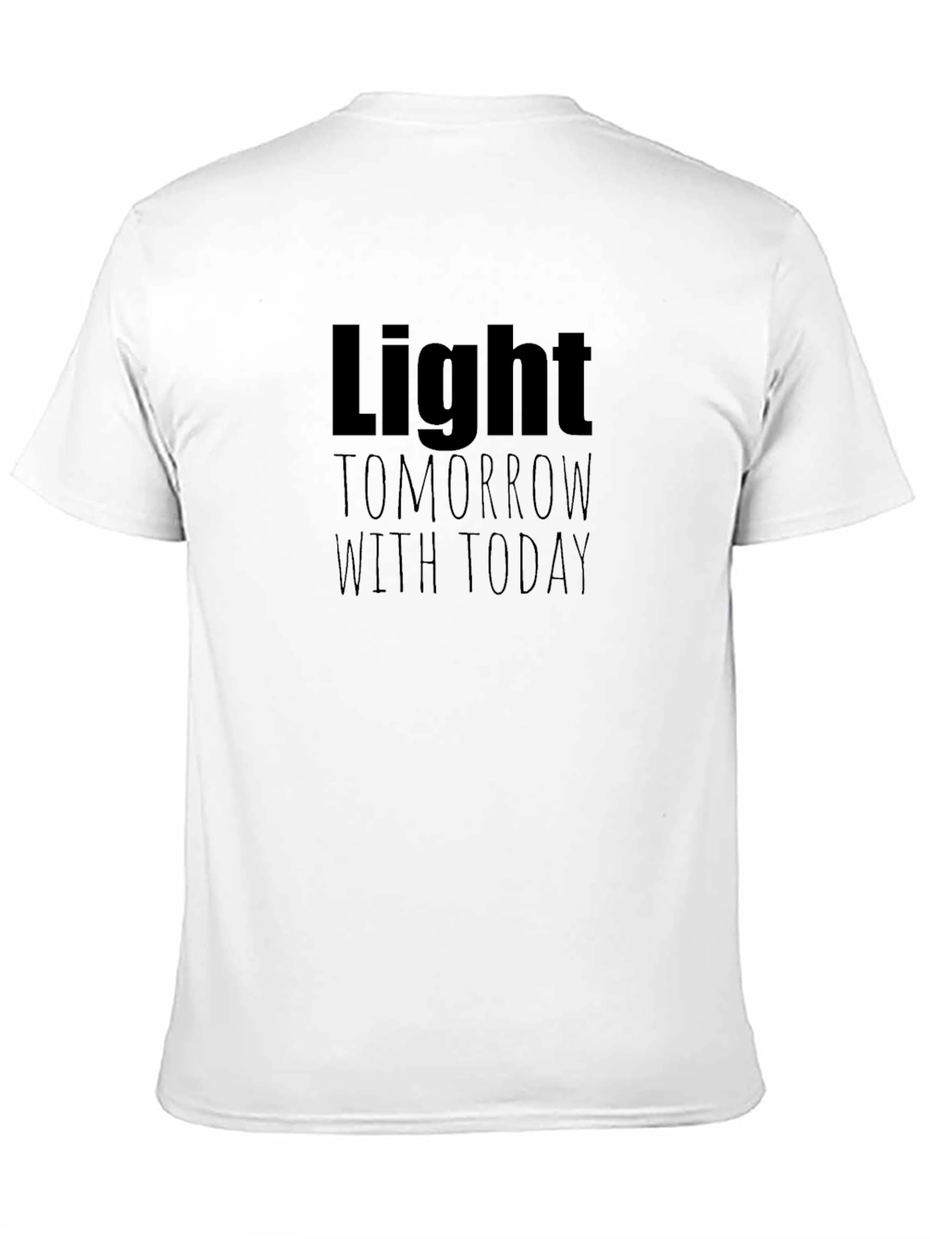 Light Tomorrow With Today Black T-Shirt