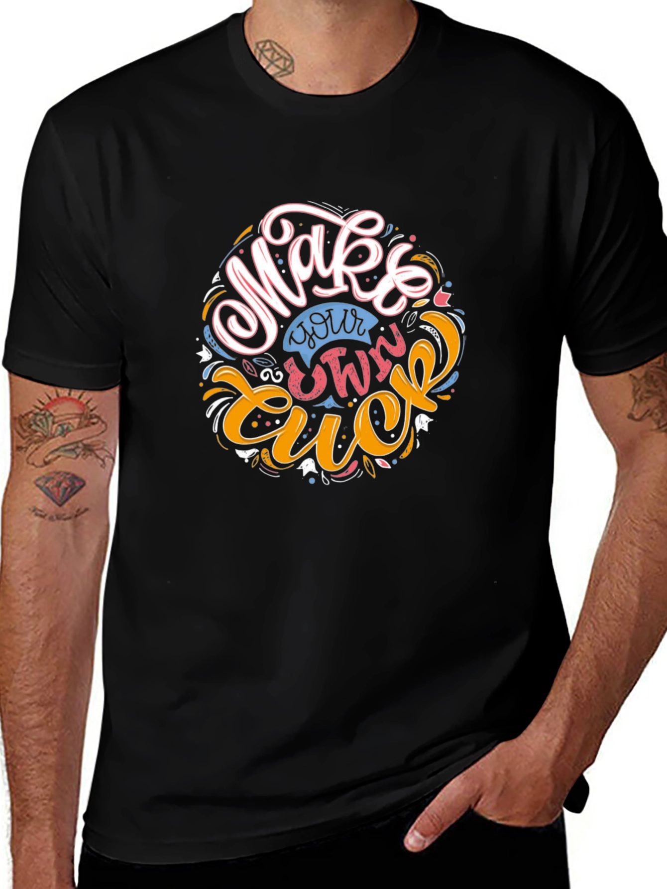 Make Your Own Luck Graphic T-Shirt