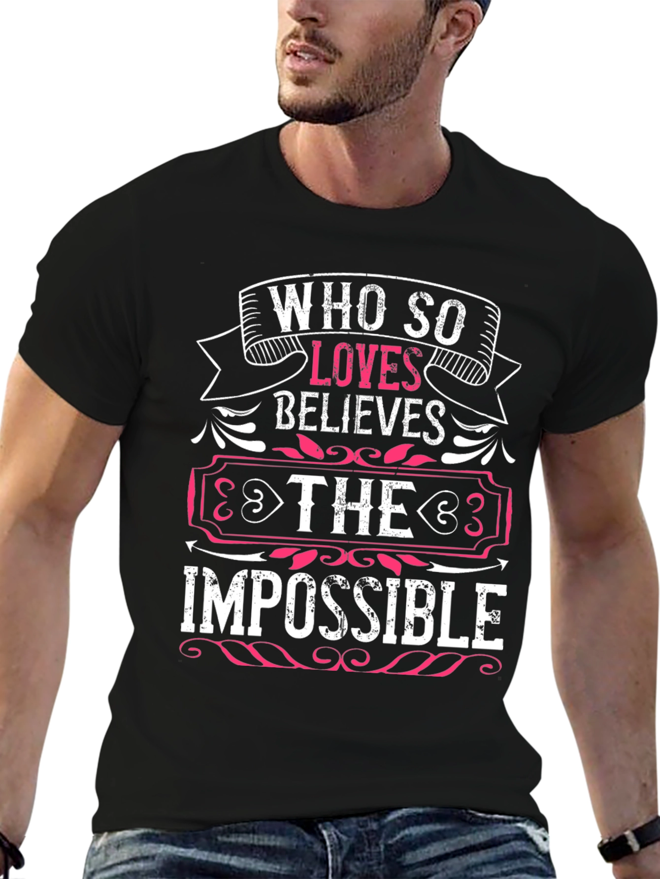 Who So Loves Believes Graphic T-Shirt