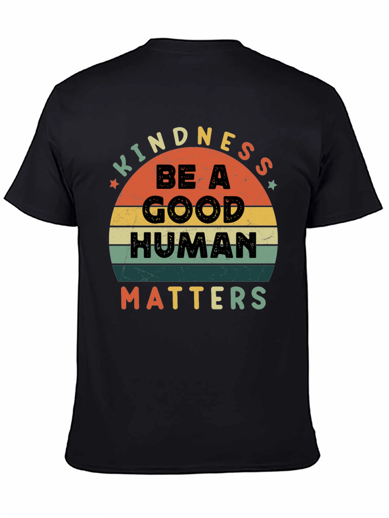 Kindness Matters T-Shirt - Be A Good Human