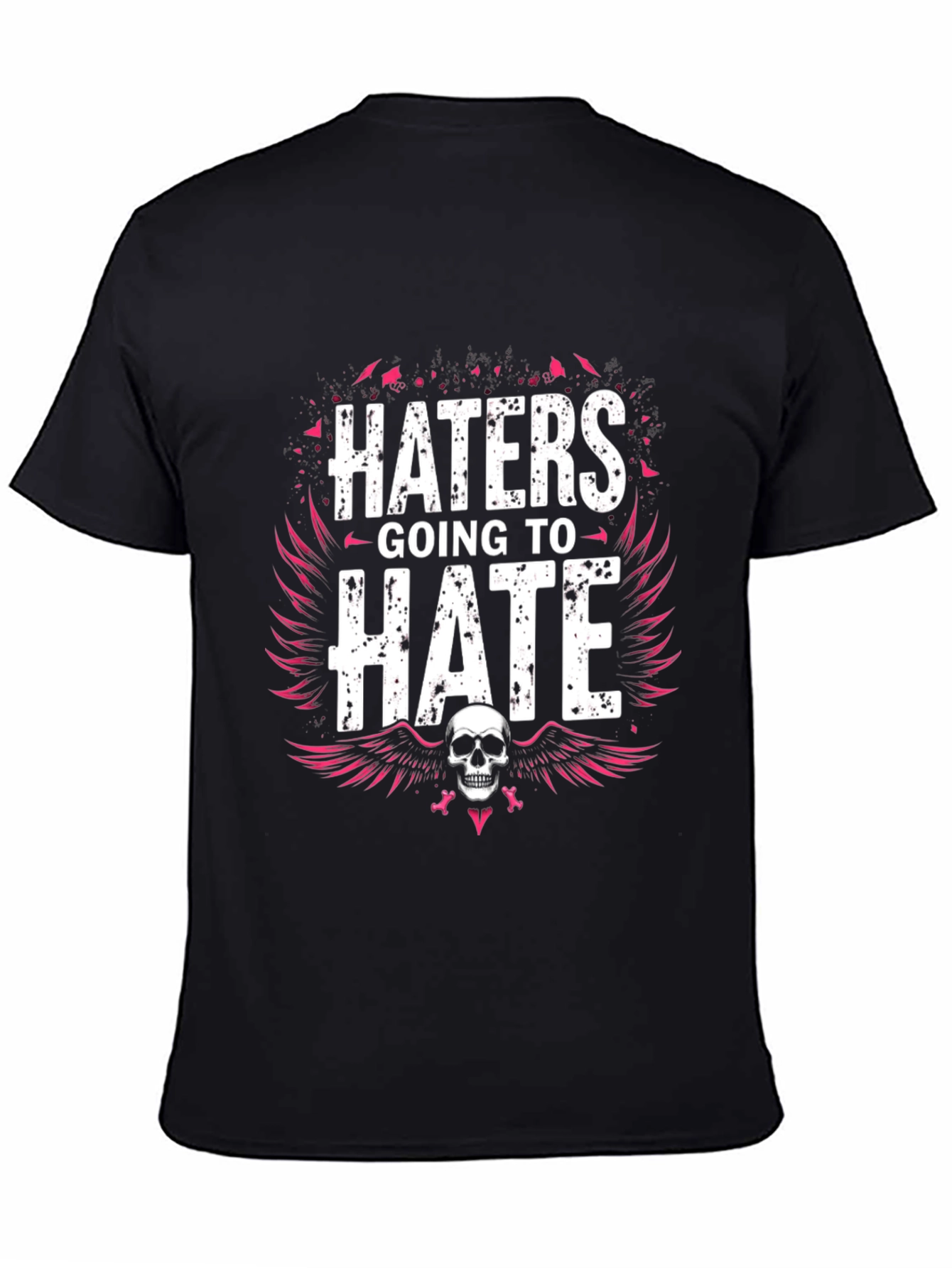 Haters Going to Hate Graphic Tee - Skull Design