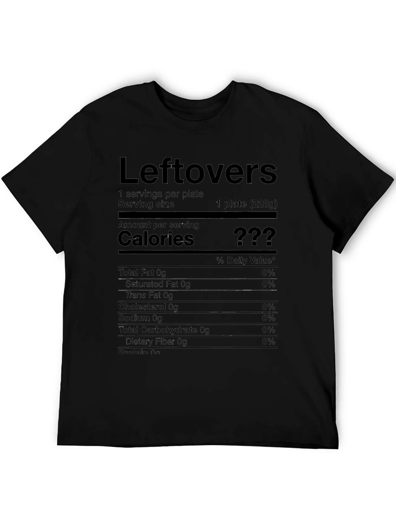 Leftovers Nutrition Facts T-Shirt - Funny Foodie Tee