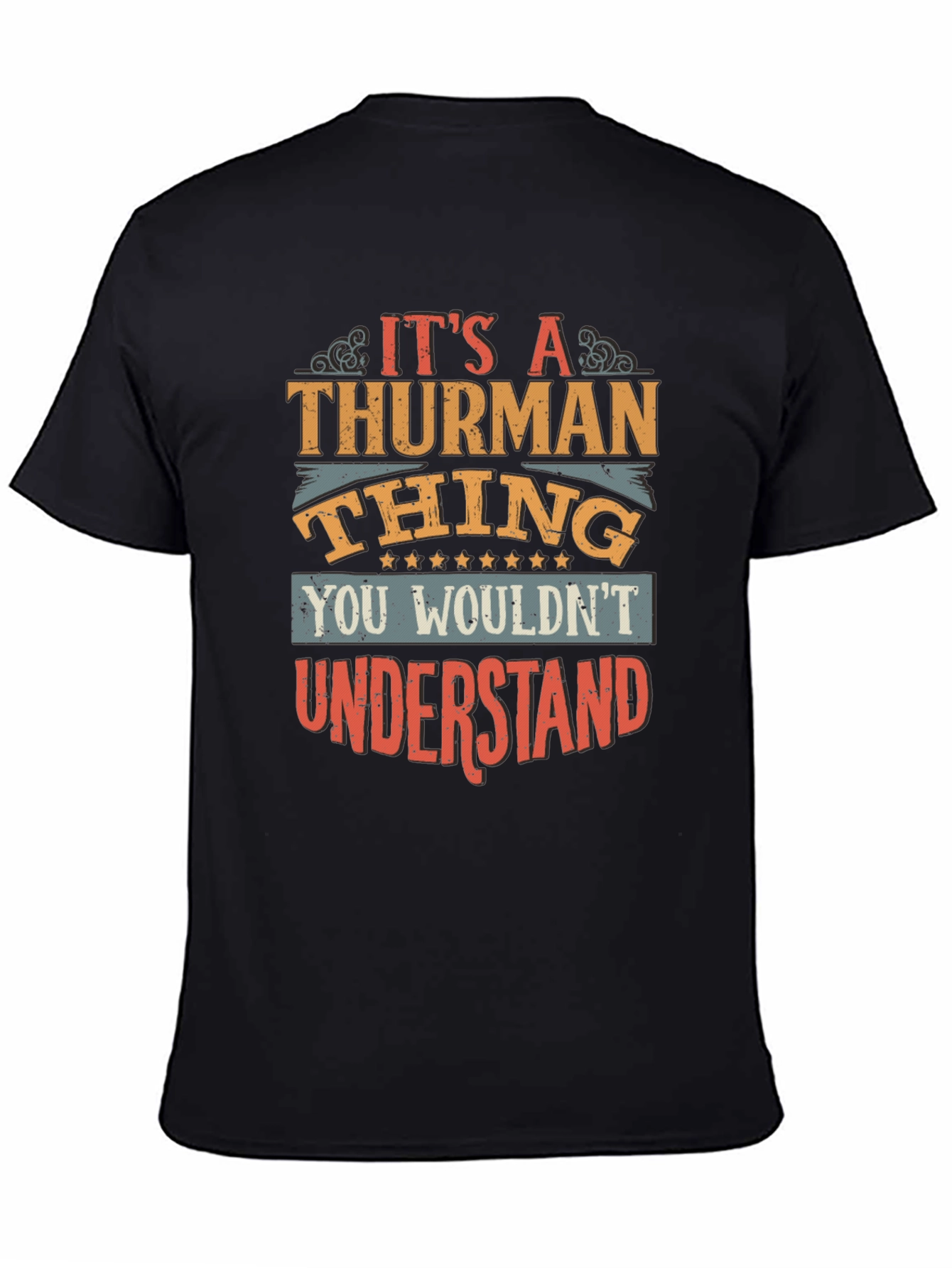Its A Thurman Thing T-Shirt