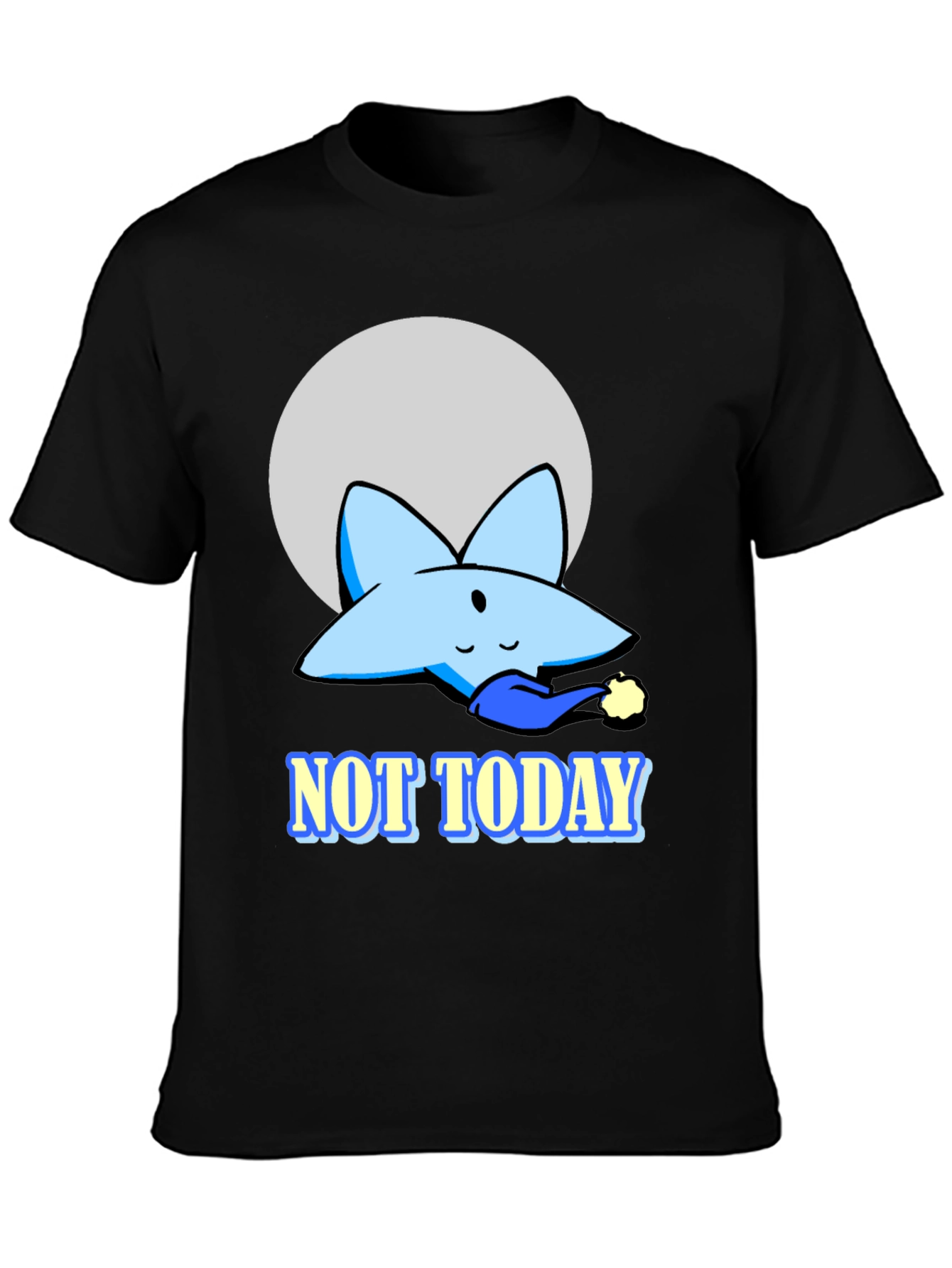 Not Today Funny Star T-Shirt