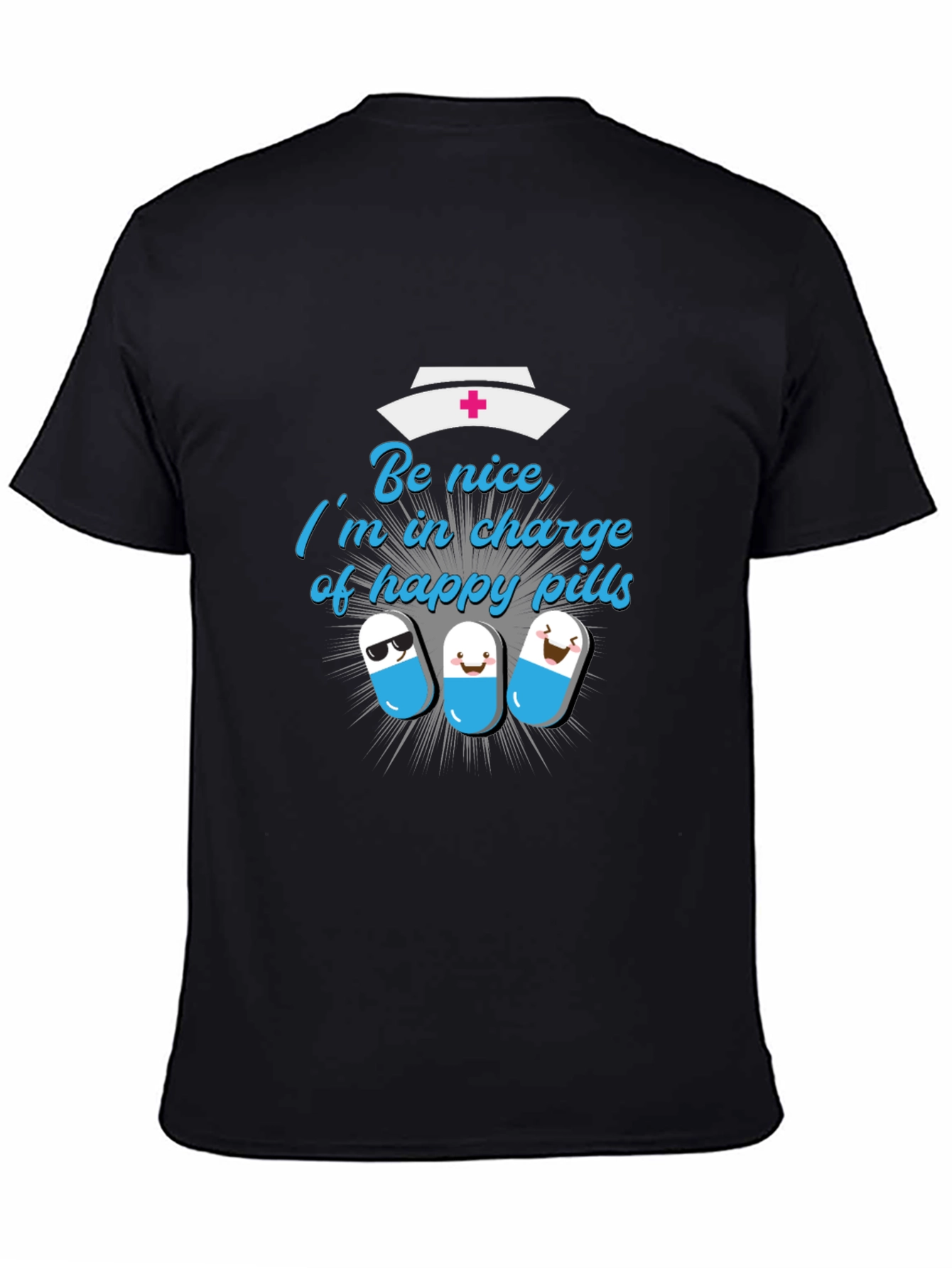 Be Nice Happy Pills Graphic T-Shirt