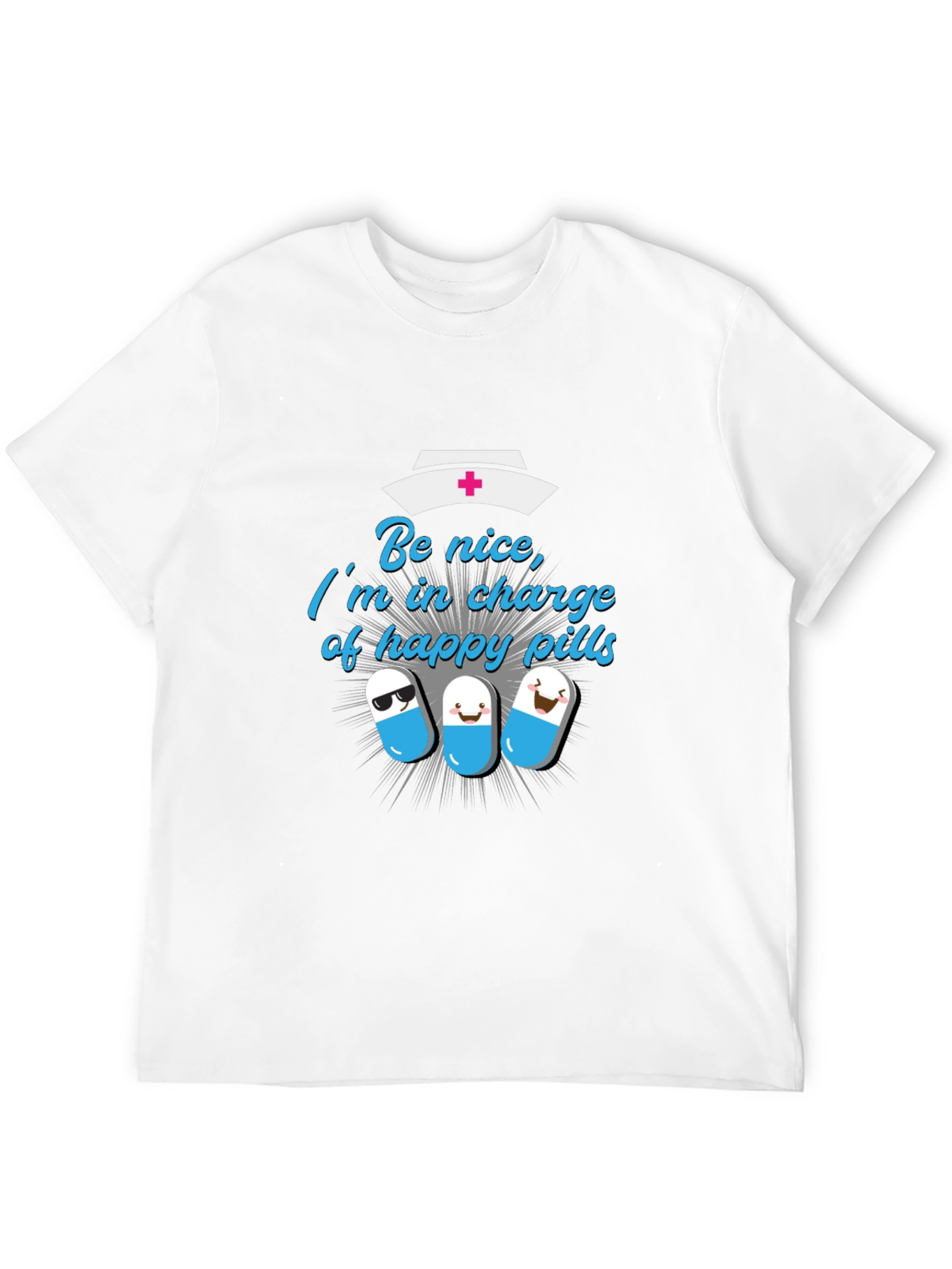 Be Nice Happy Pills Graphic T-Shirt