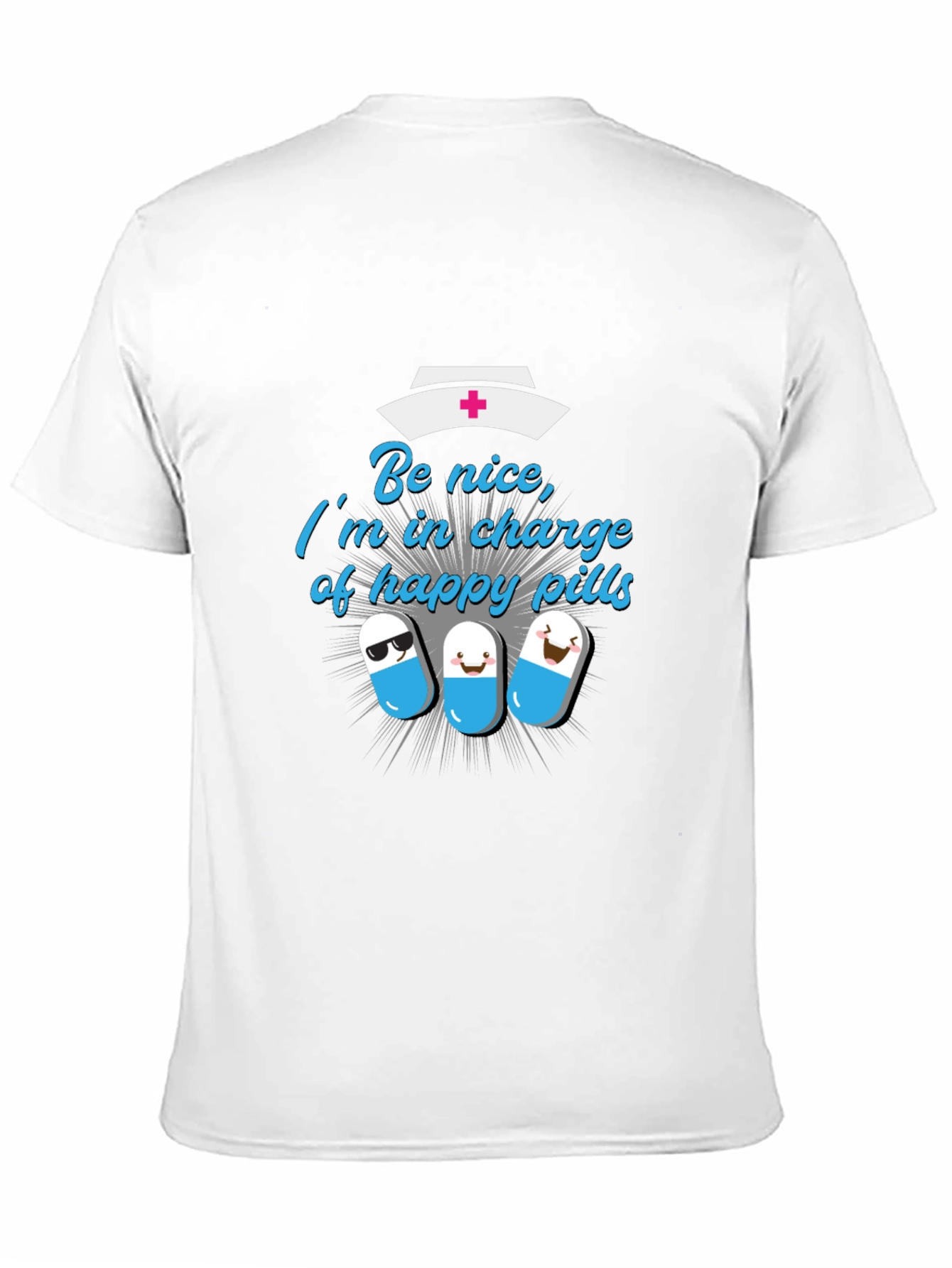 Be Nice Happy Pills Graphic T-Shirt