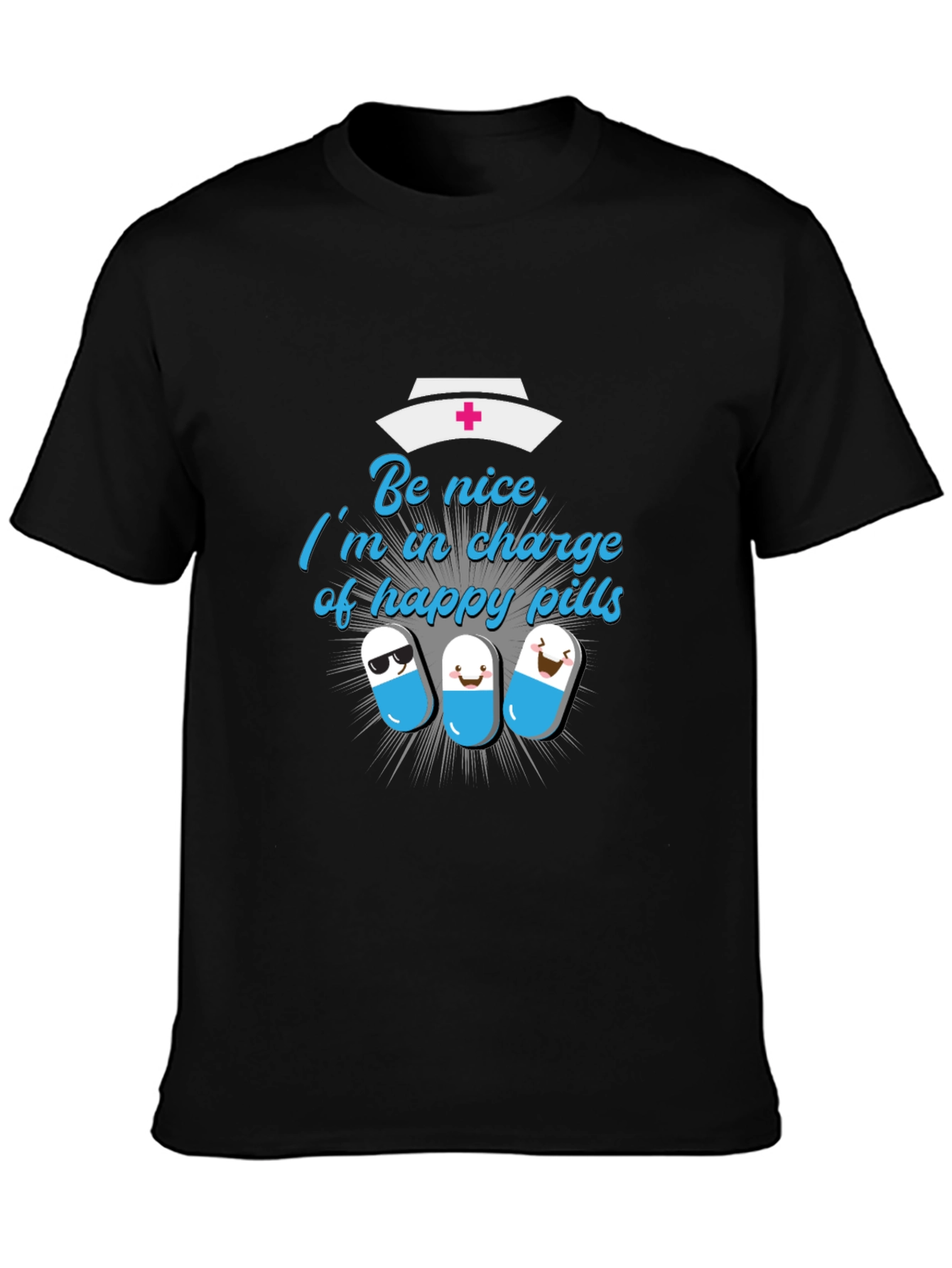 Be Nice Happy Pills Graphic T-Shirt