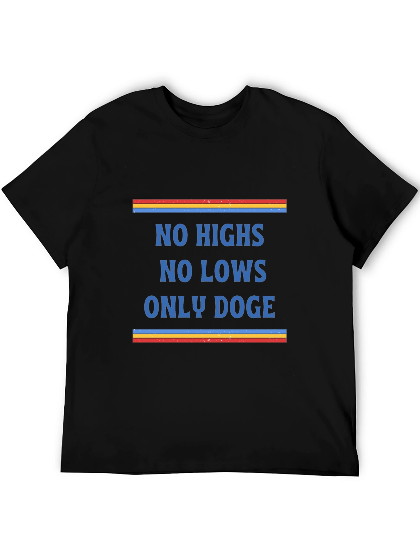 No Highs No Lows Only Doge Black Graphic Tee