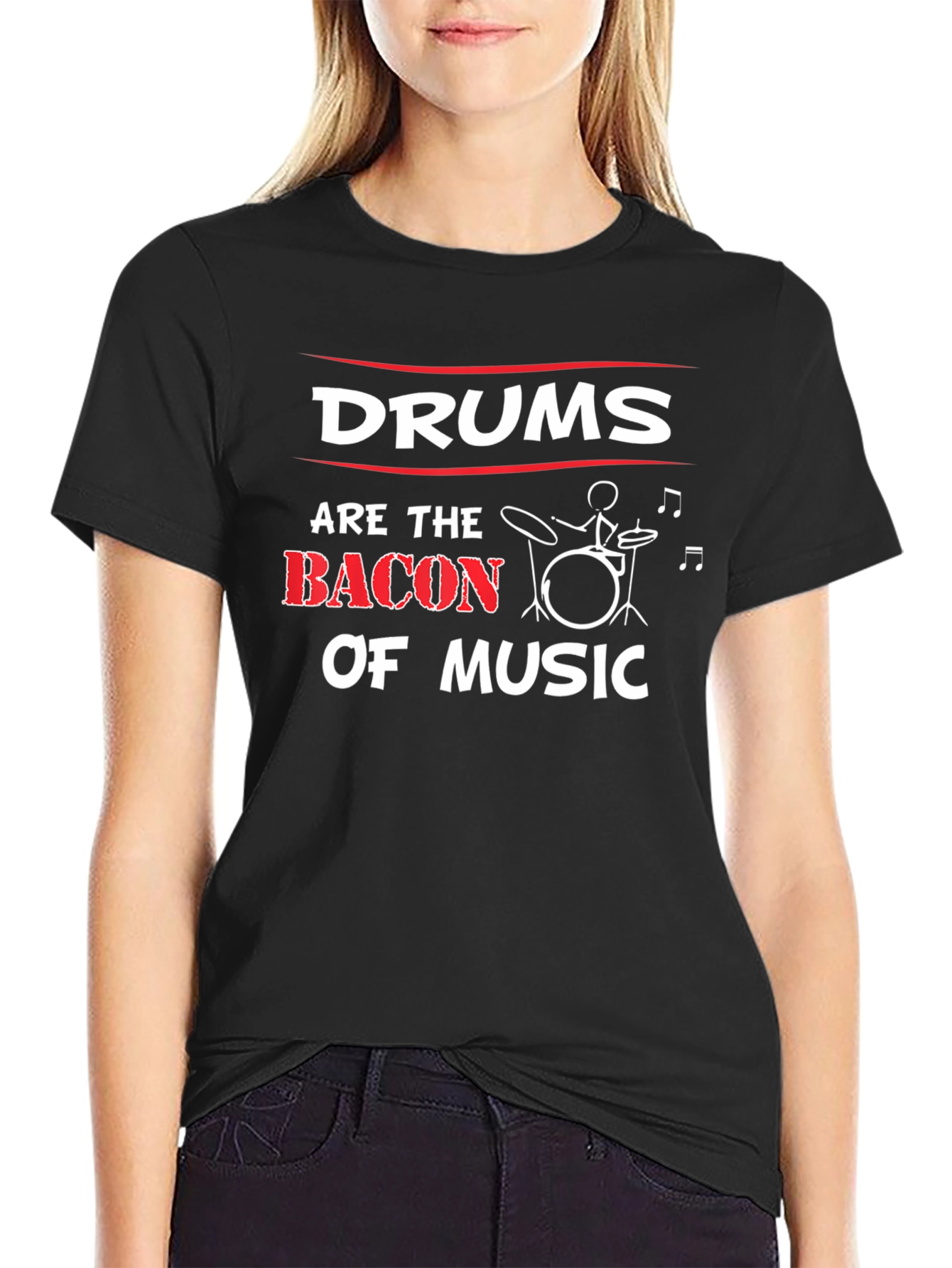 Drums Are the Bacon of Music T-Shirt