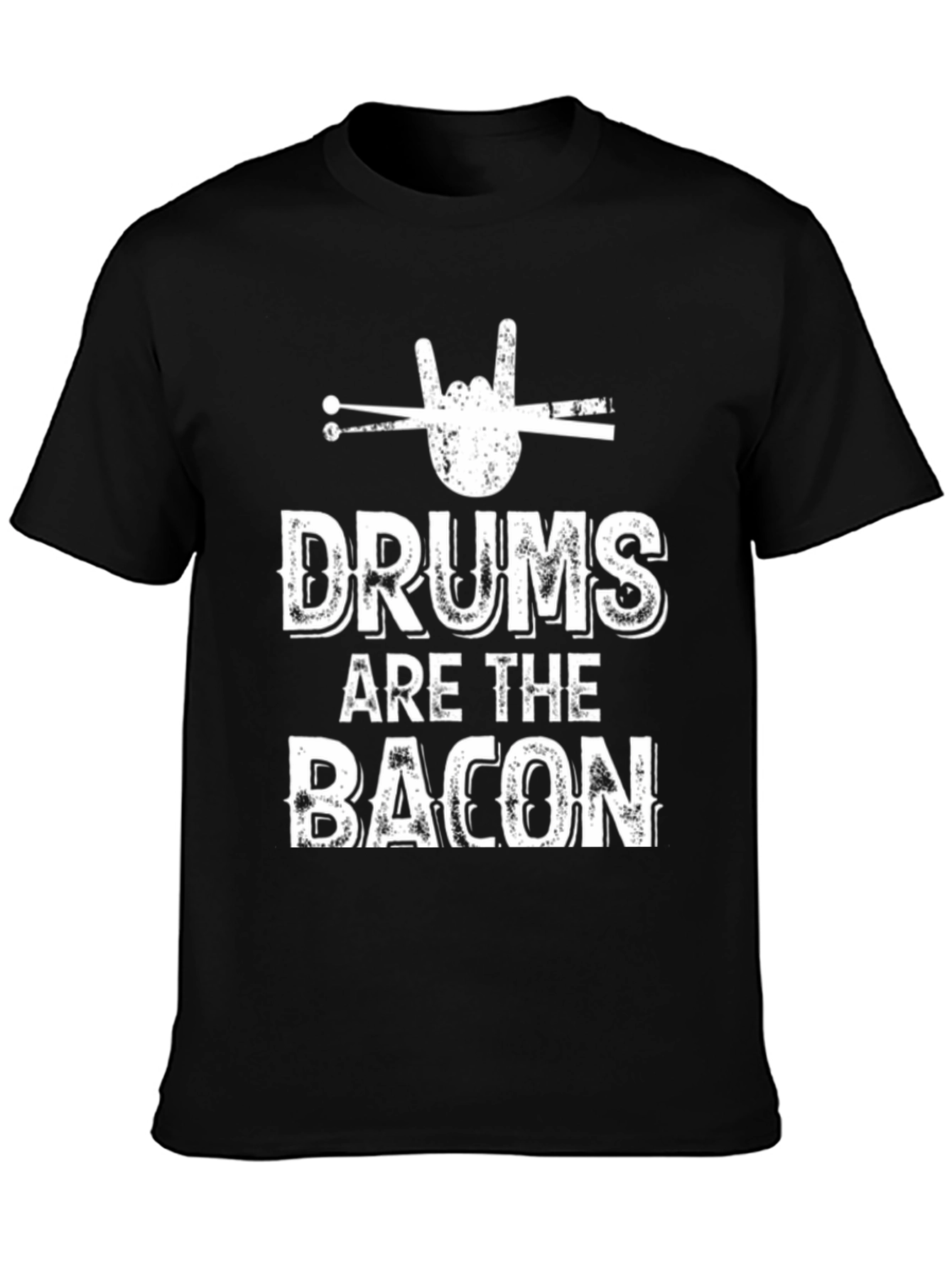 Drums Are The Bacon T-Shirt