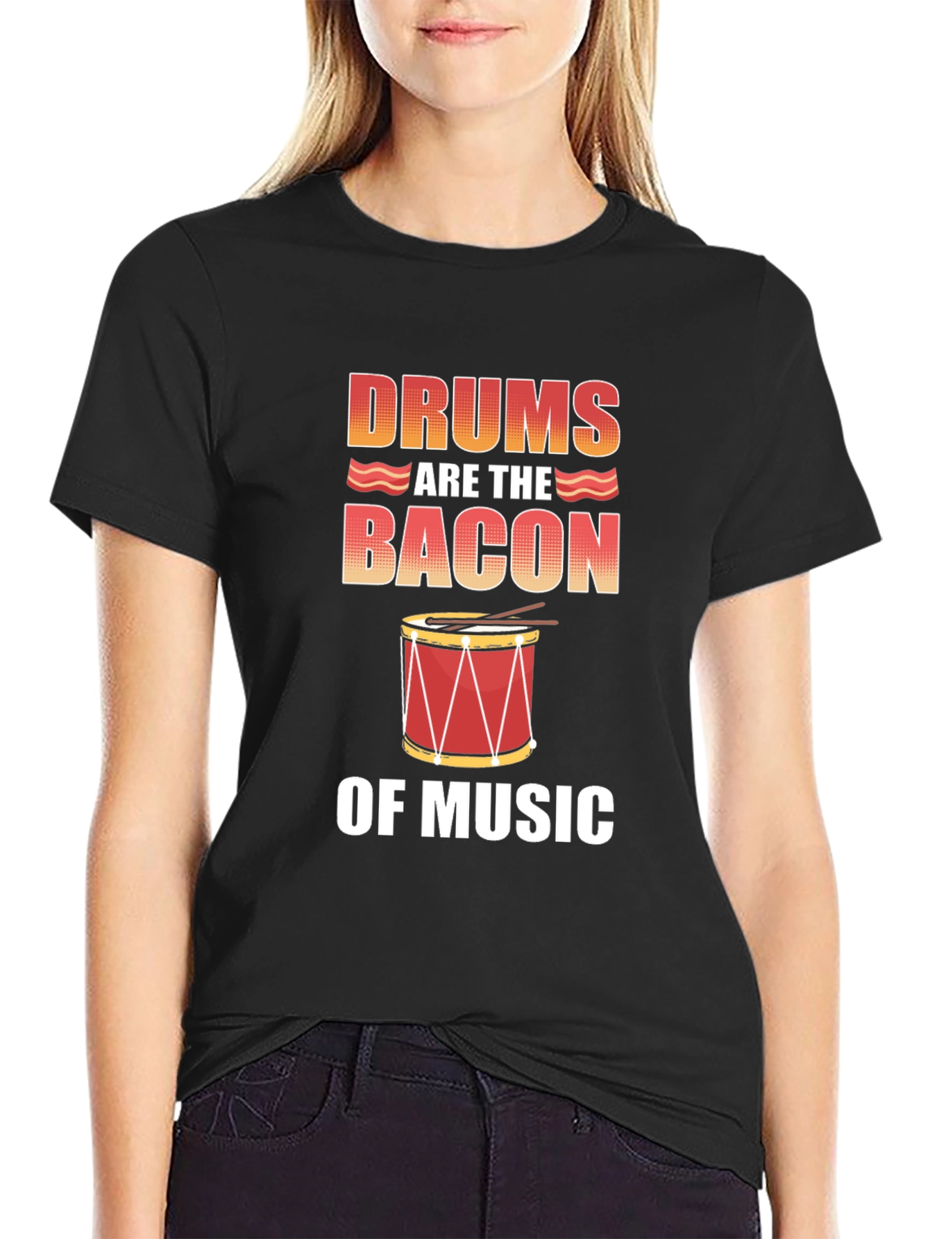 Drums Are The Bacon of Music T-Shirt - Black