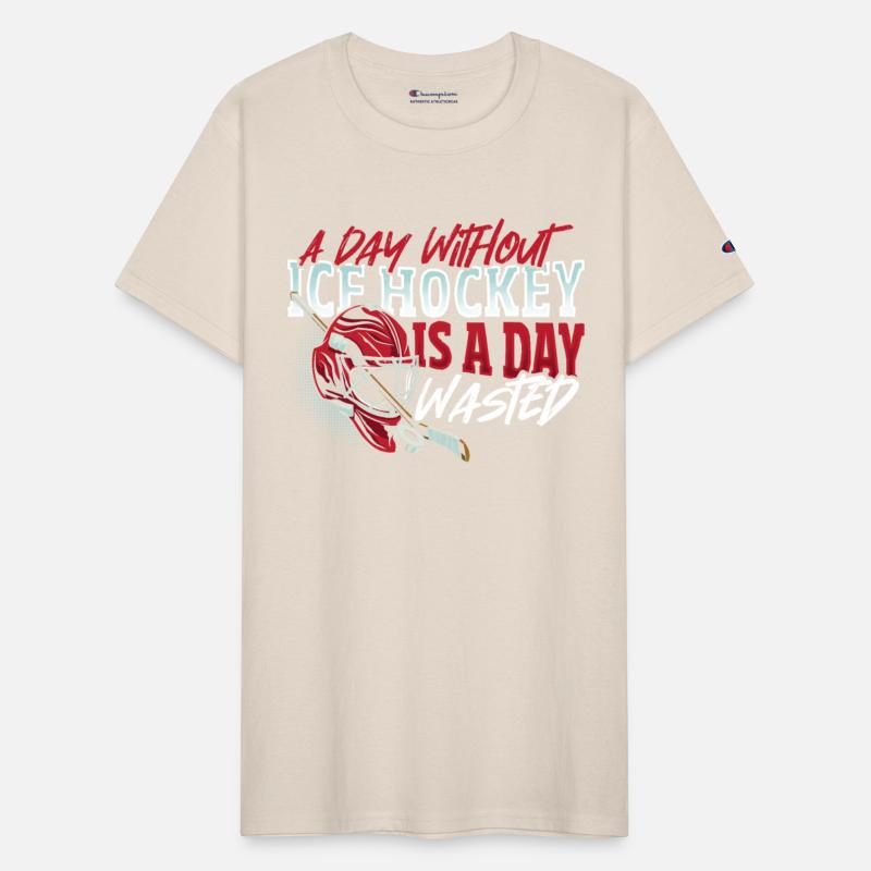 A Day Without Ice Hockey Is A Day Ice Hockey