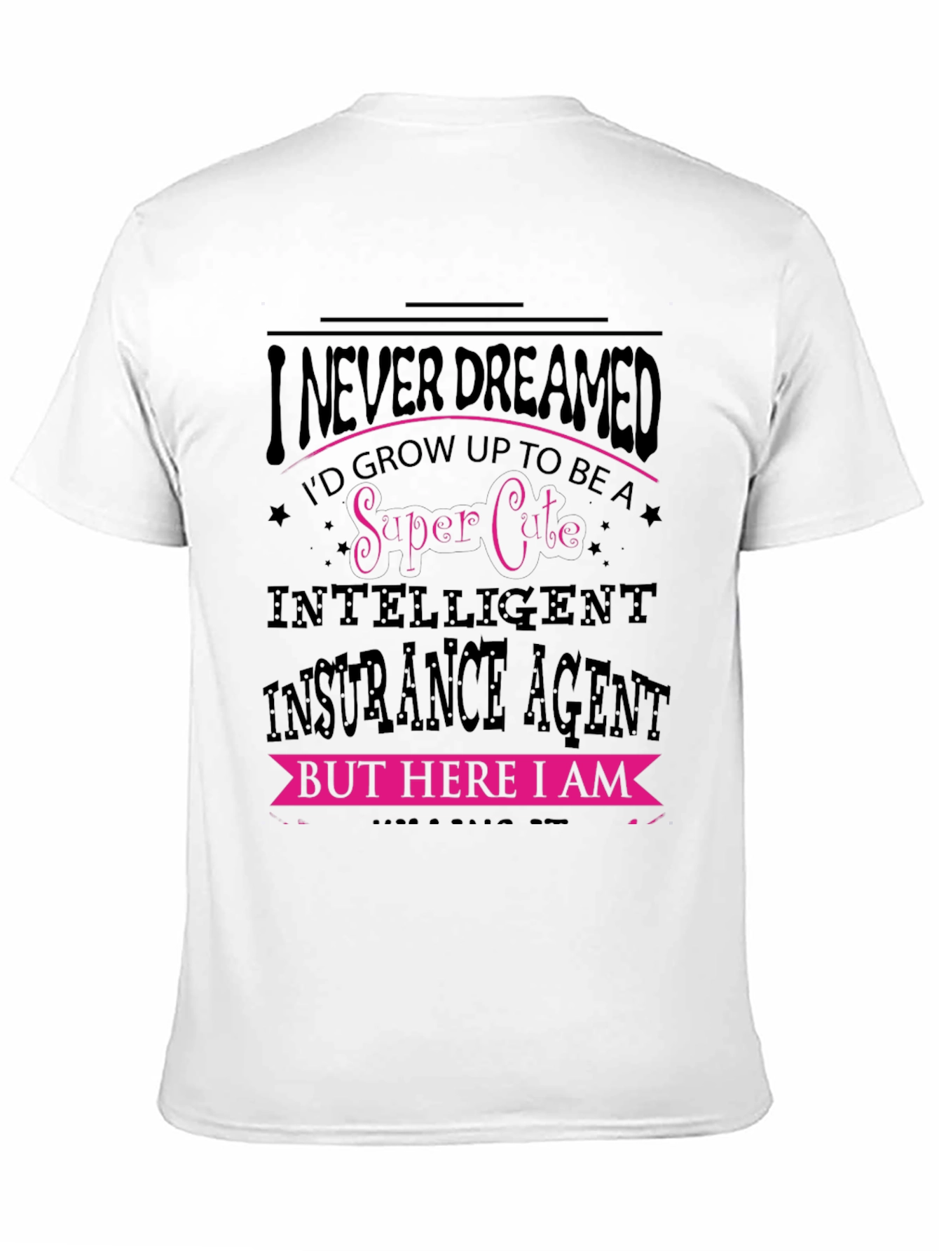 Super Cute Insurance Agent Graphic Tee