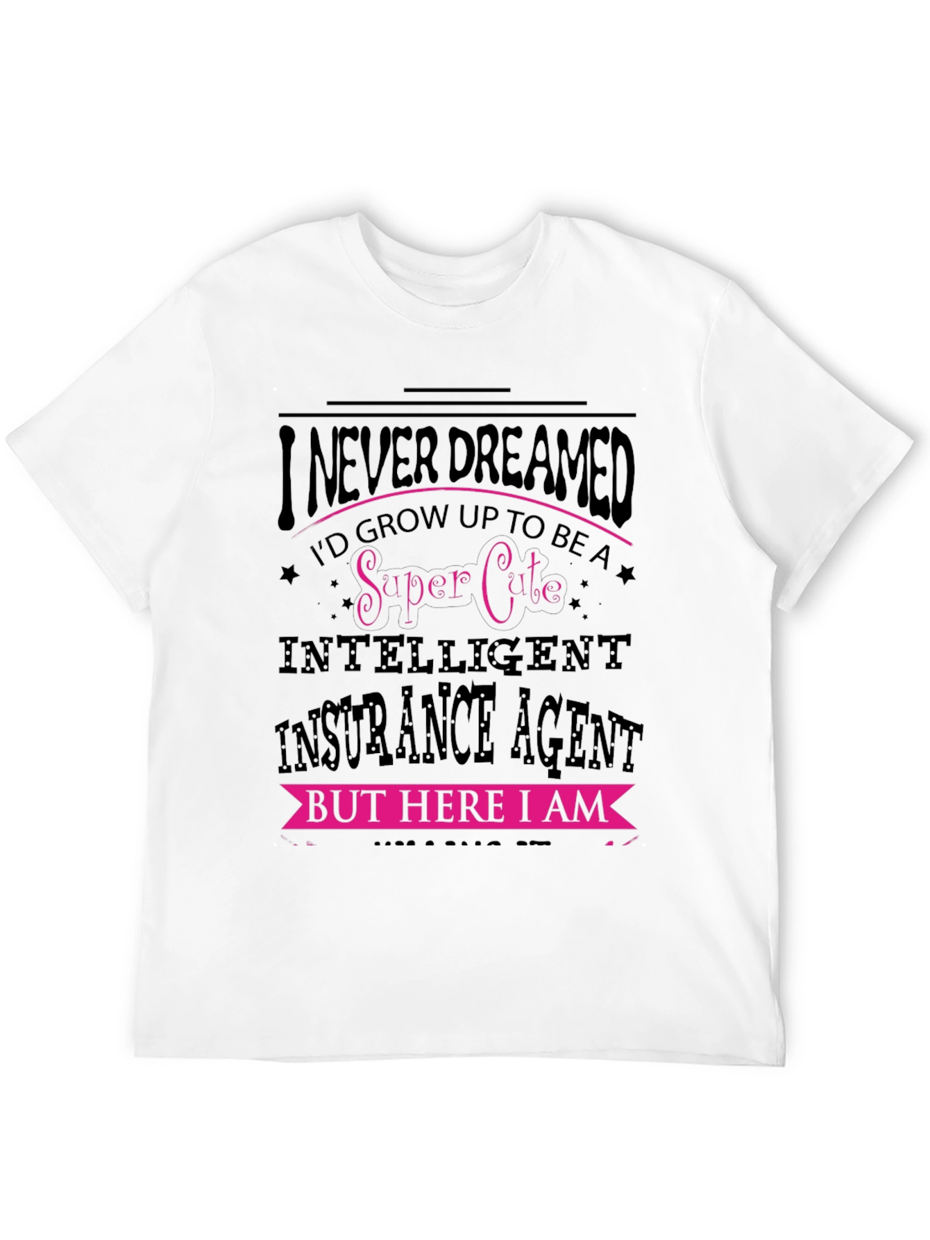Super Cute Insurance Agent Graphic Tee