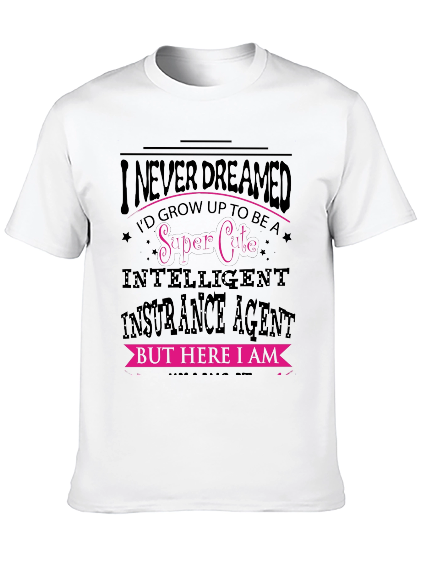 Super Cute Insurance Agent Graphic Tee