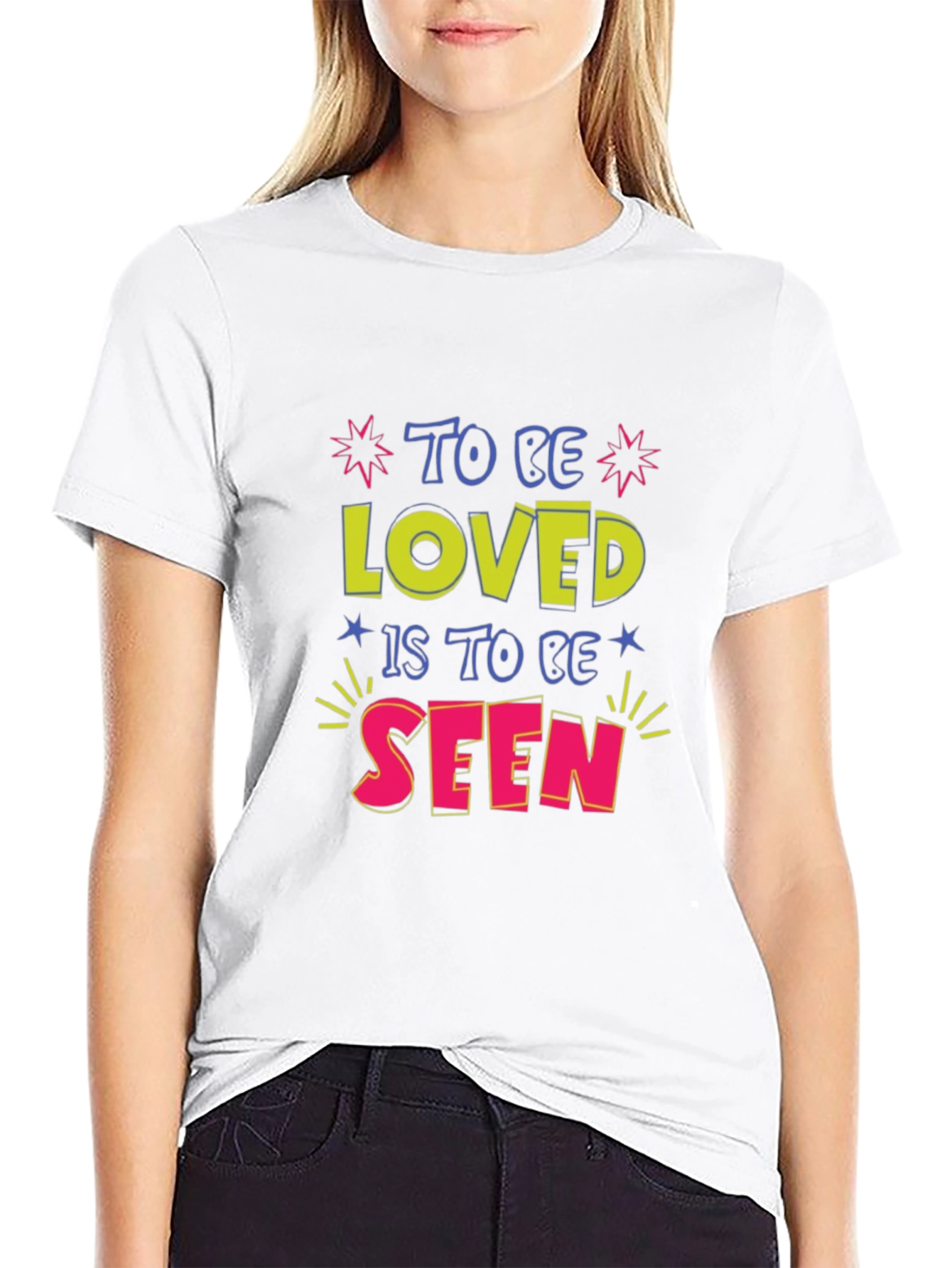 To Be Loved is To Be Seen Graphic Tee
