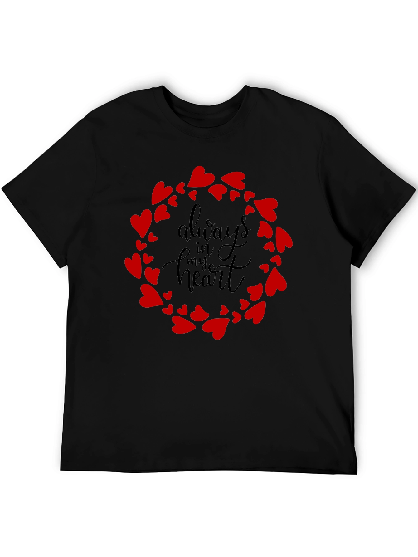 Always In My Heart T-Shirt