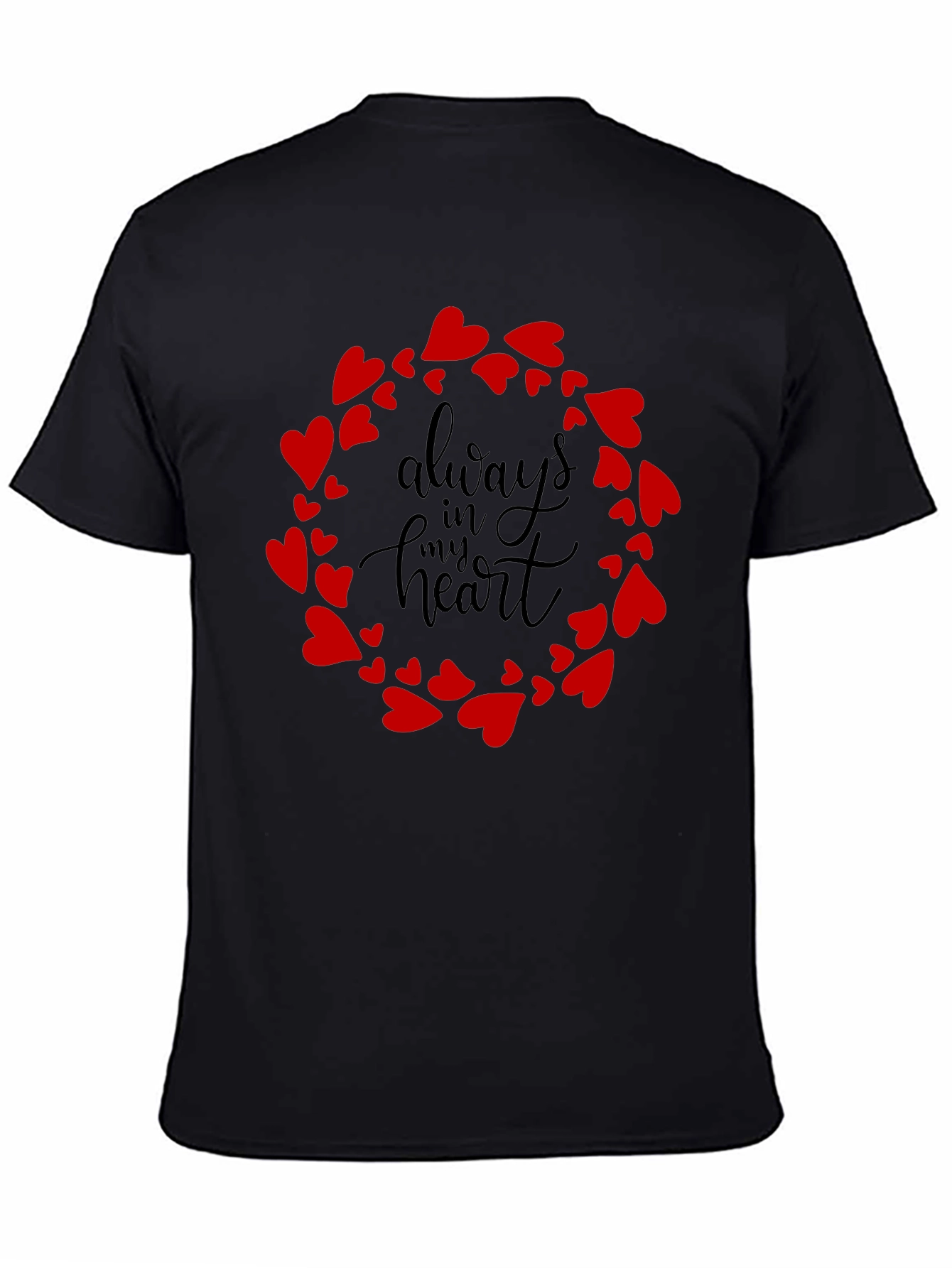 Always In My Heart T-Shirt