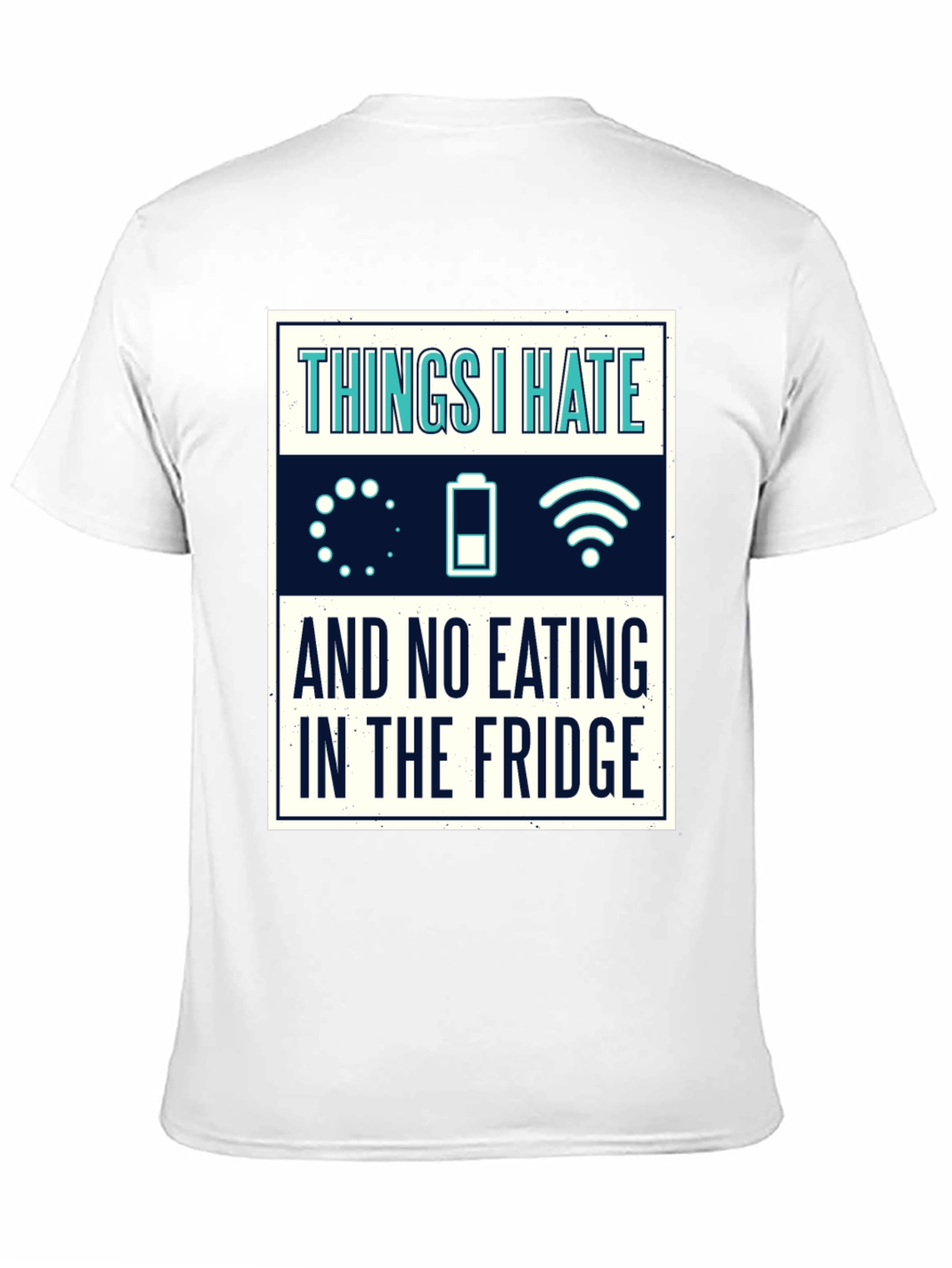 Funny Tech Hater T-Shirt - Things I Hate Tee