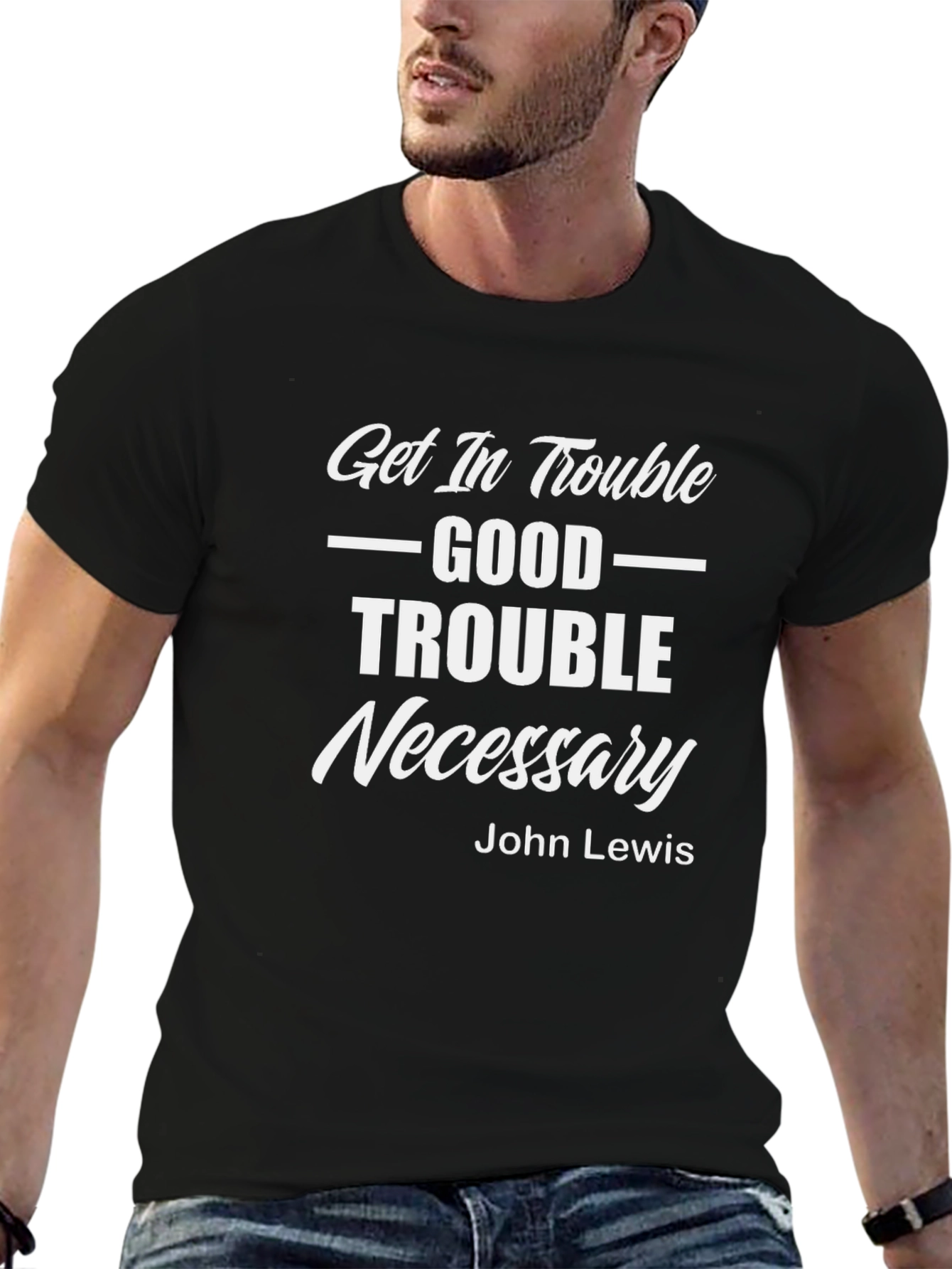 Get In Trouble Good Trouble Necessary Graphic Tee