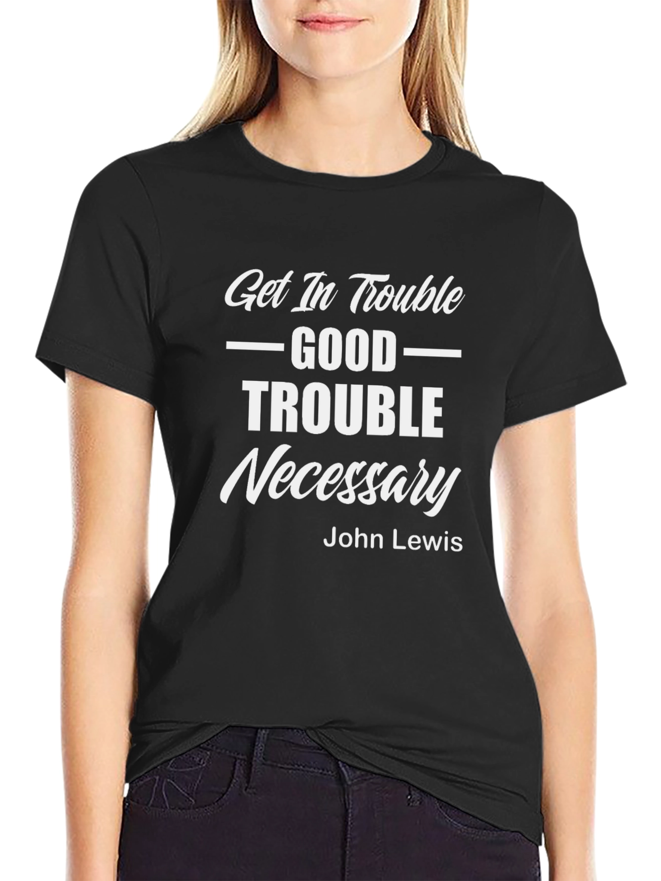 Get In Trouble Good Trouble Necessary Graphic Tee