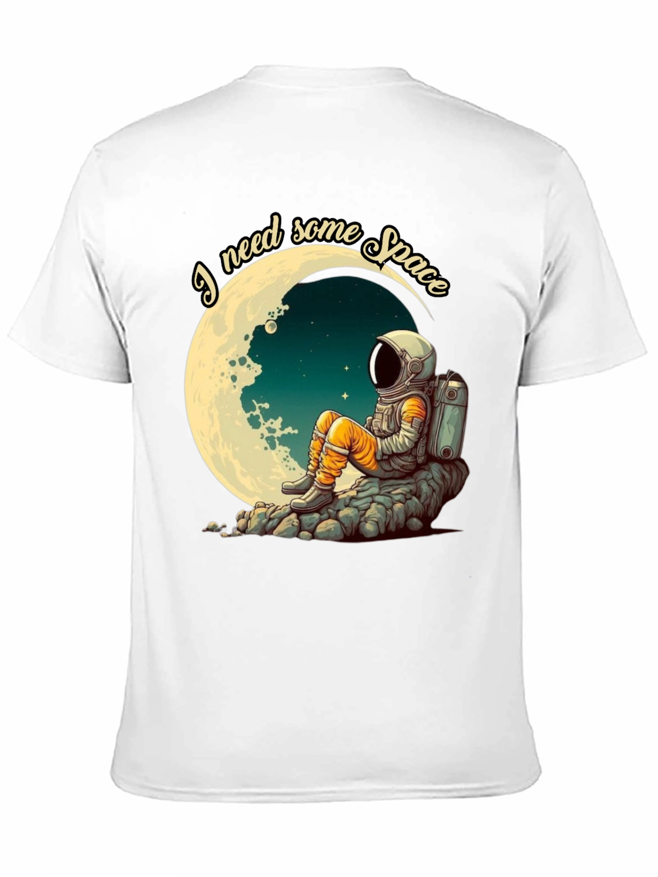 I Need Space T-Shirt - Astronaut Moon Design