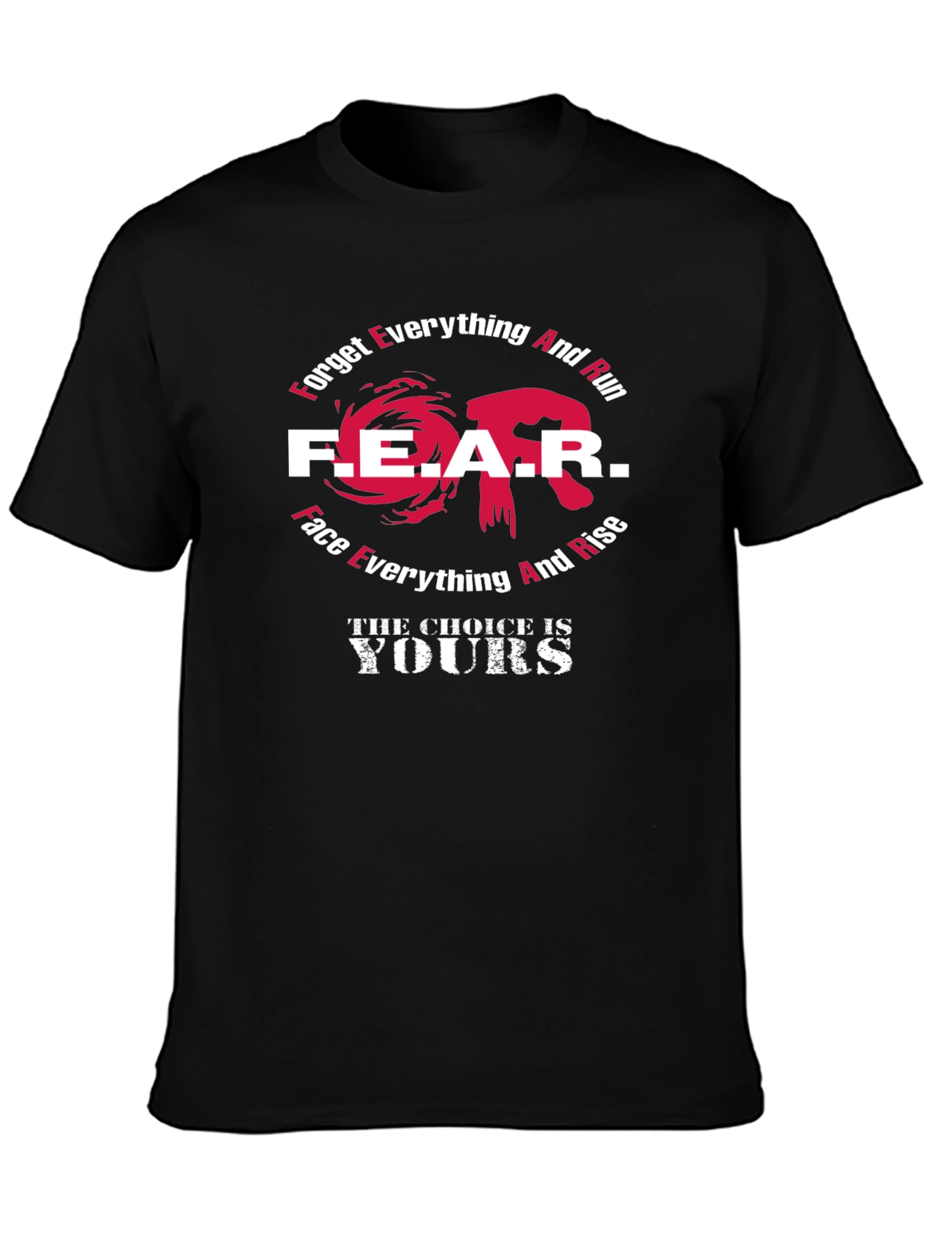 Fear Choice Graphic Tee - Motivational T-Shirt