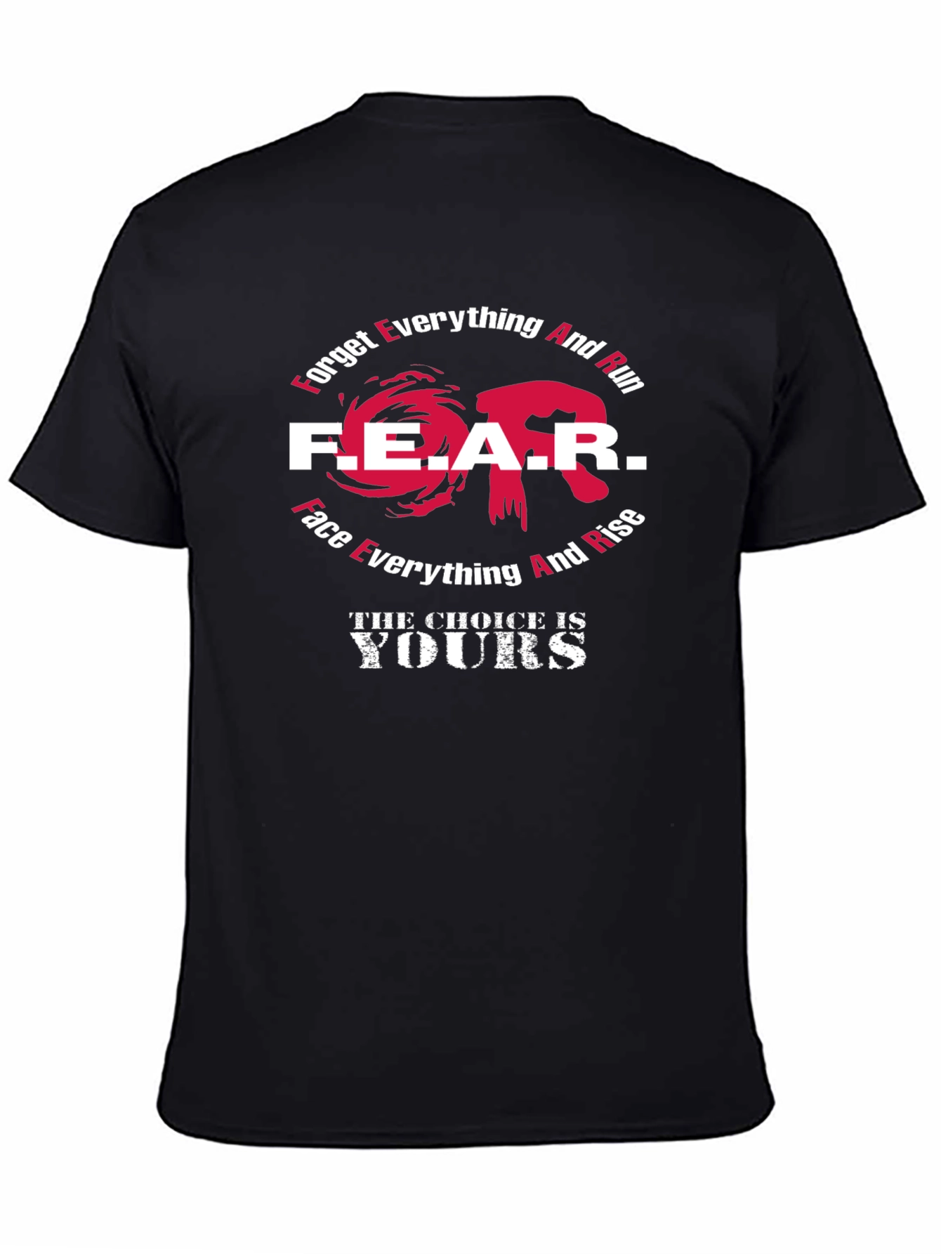 Fear Choice Graphic Tee - Motivational T-Shirt