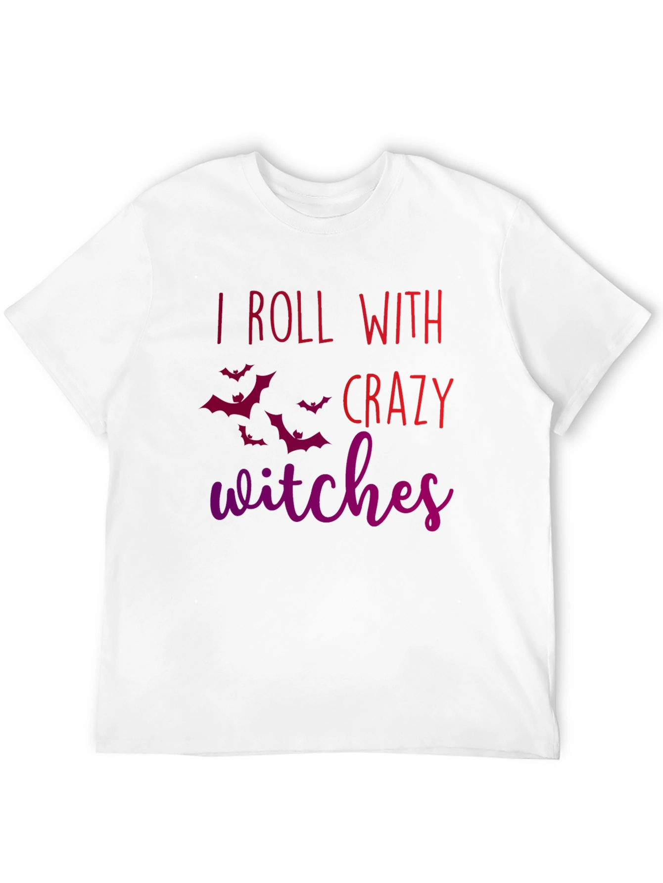 I Roll With Crazy Witches Halloween Tee