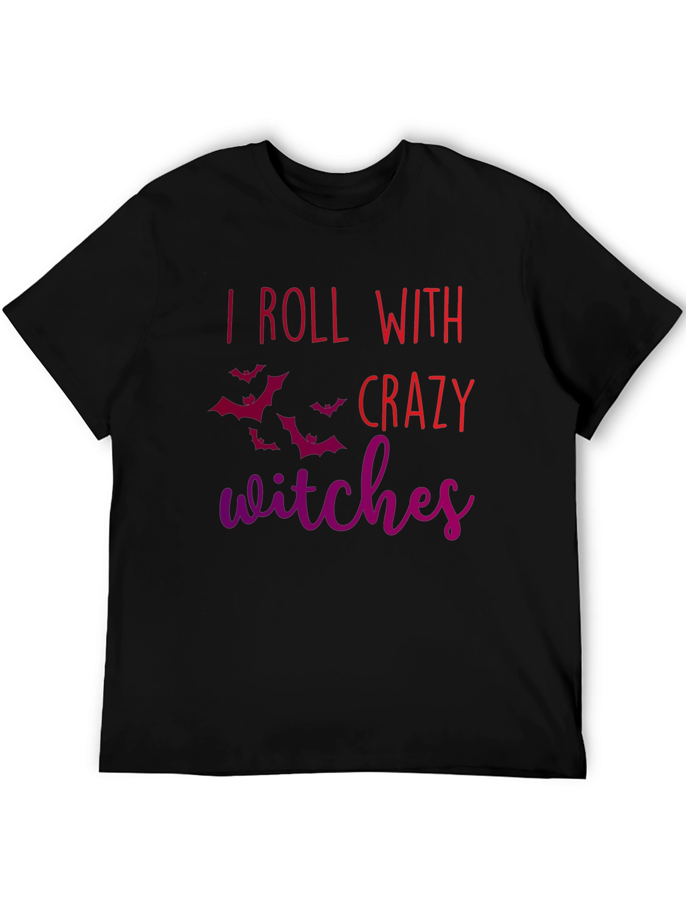 I Roll With Crazy Witches Halloween Tee