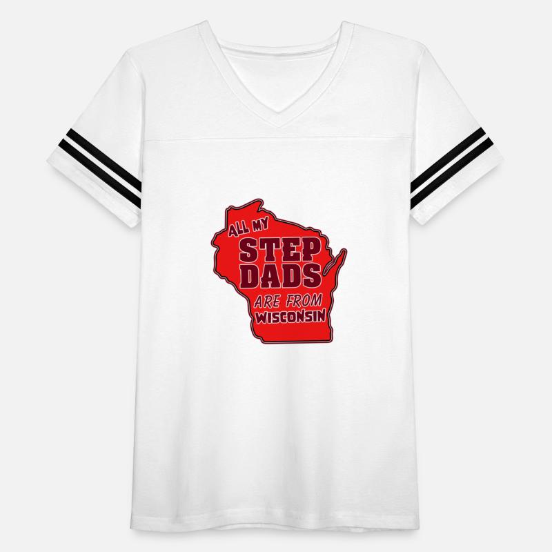 All my Step Dads are from Wisconsin