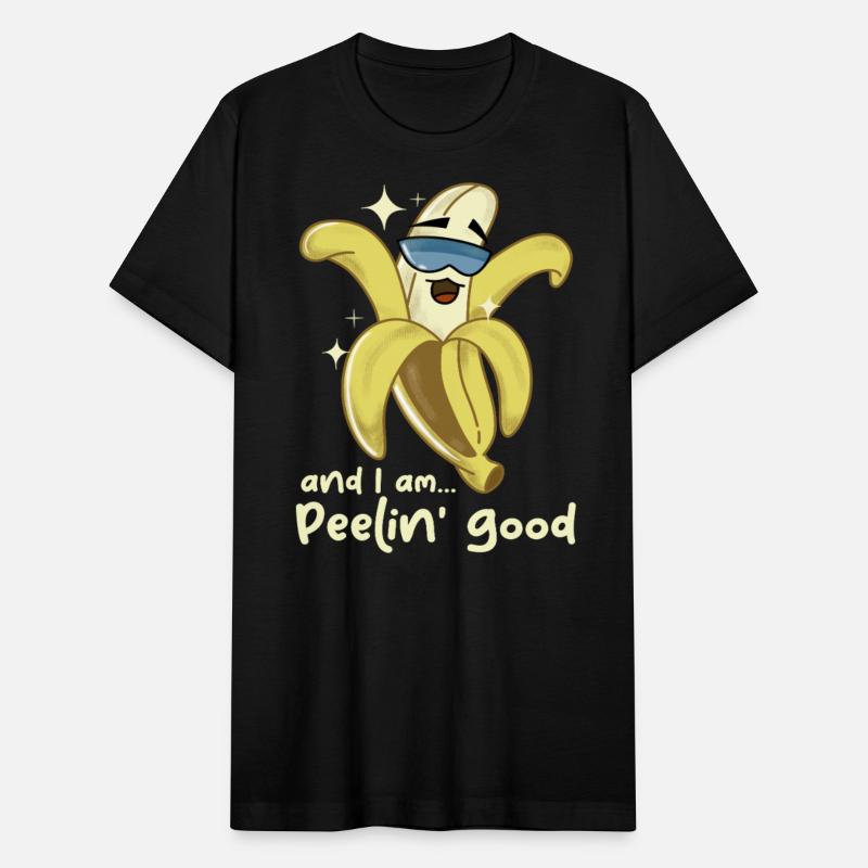 And I Am Peeling Good - Funny Banana Pun
