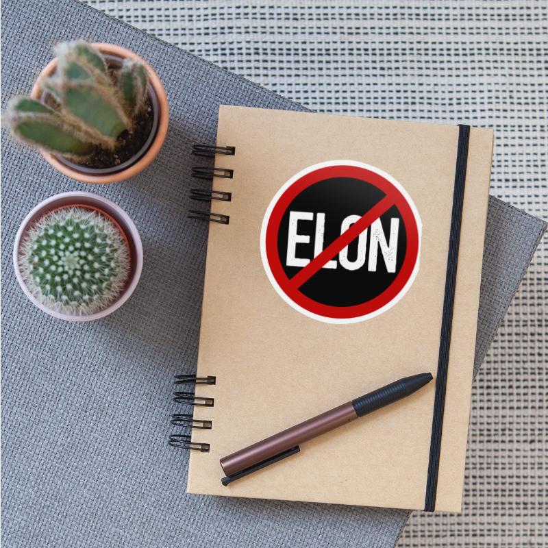 Anti Elon Musk Bumper Fascist prohibition sign