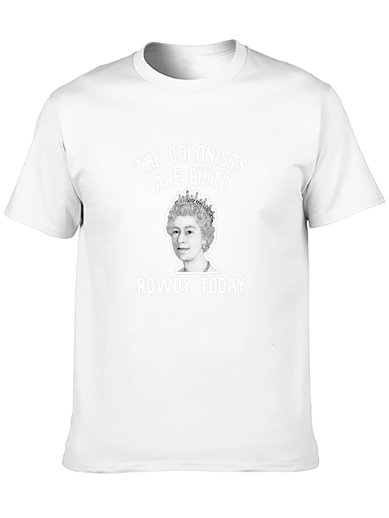 Rowdy Colonists Queen Elizabeth T-Shirt