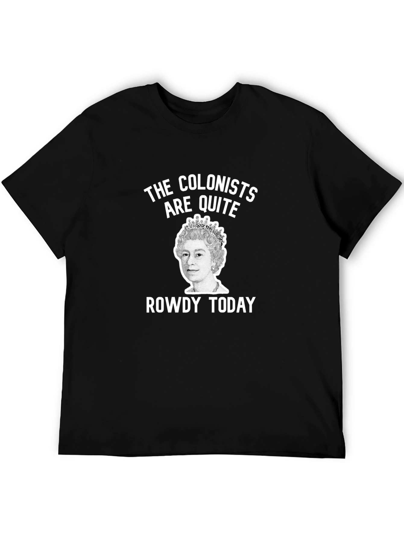 Rowdy Colonists Queen Elizabeth T-Shirt