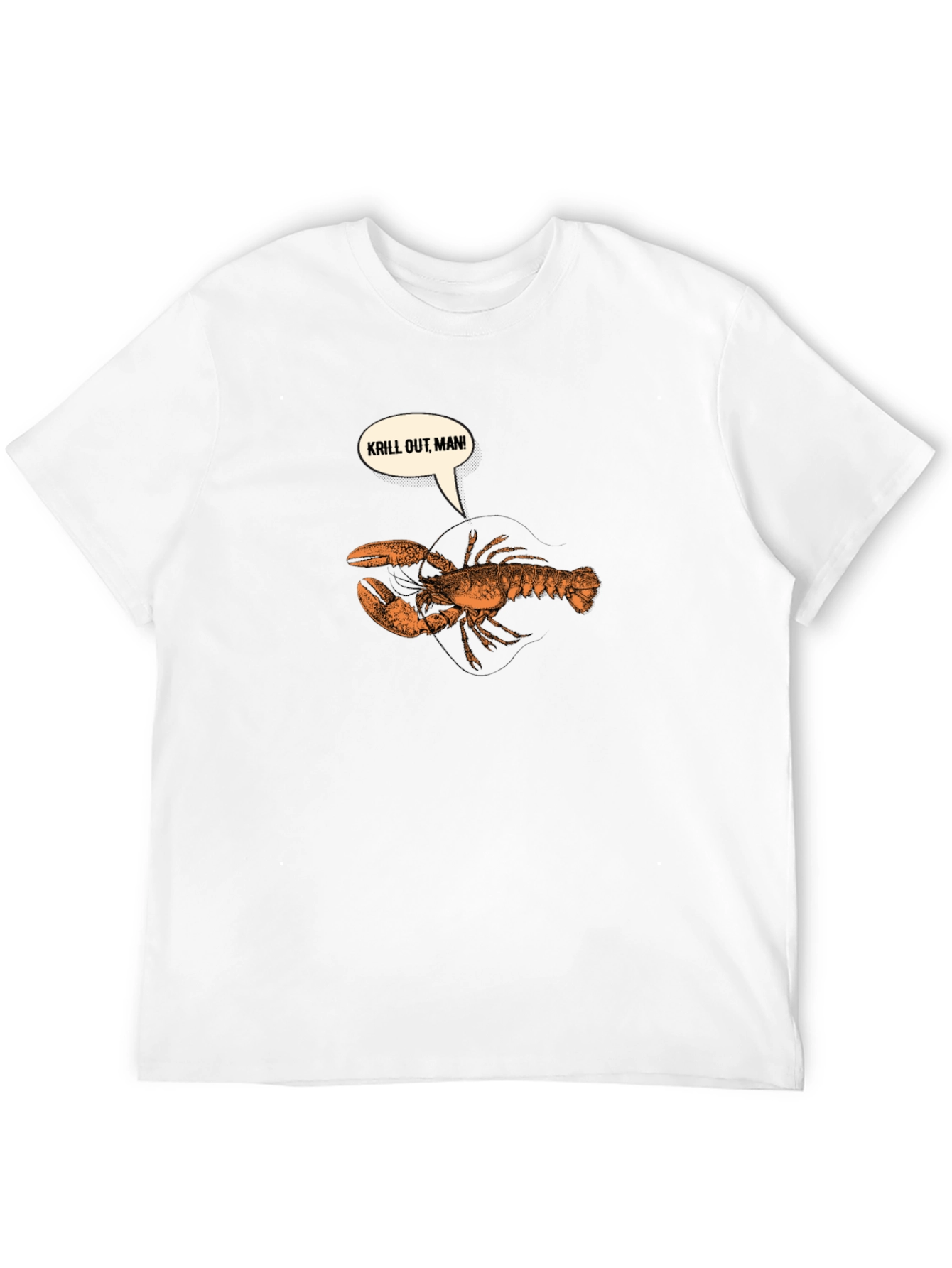 Krill Out Man! Lobster Graphic Tee