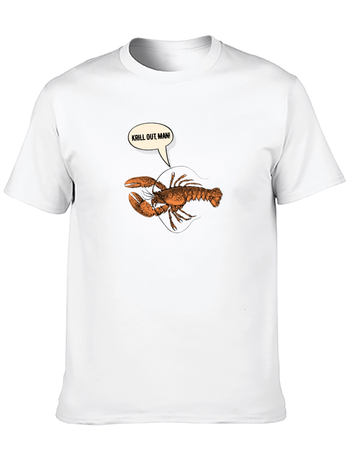 Krill Out Man! Lobster Graphic Tee