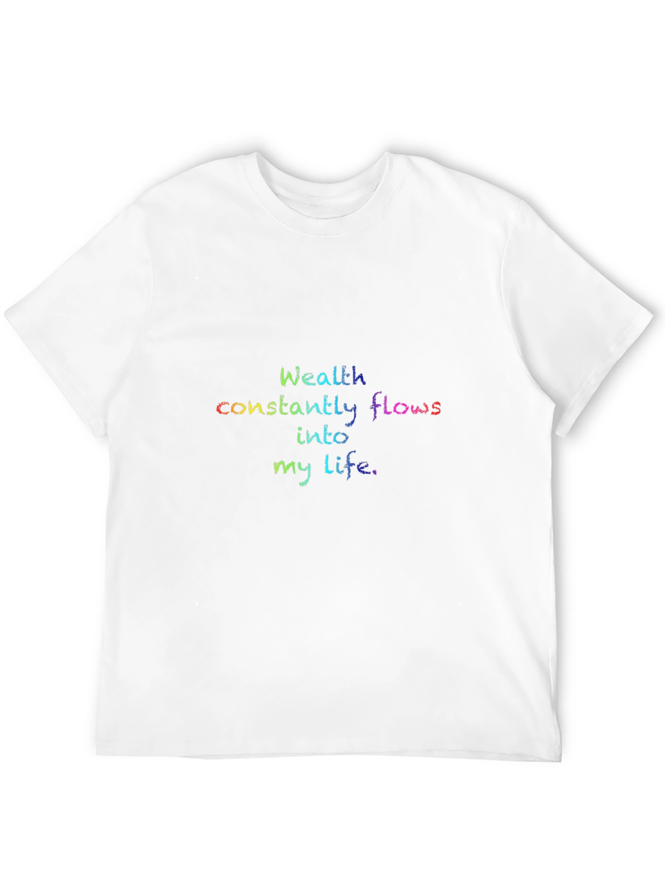 Affirmation T-Shirt: Wealth Flows Into My Life