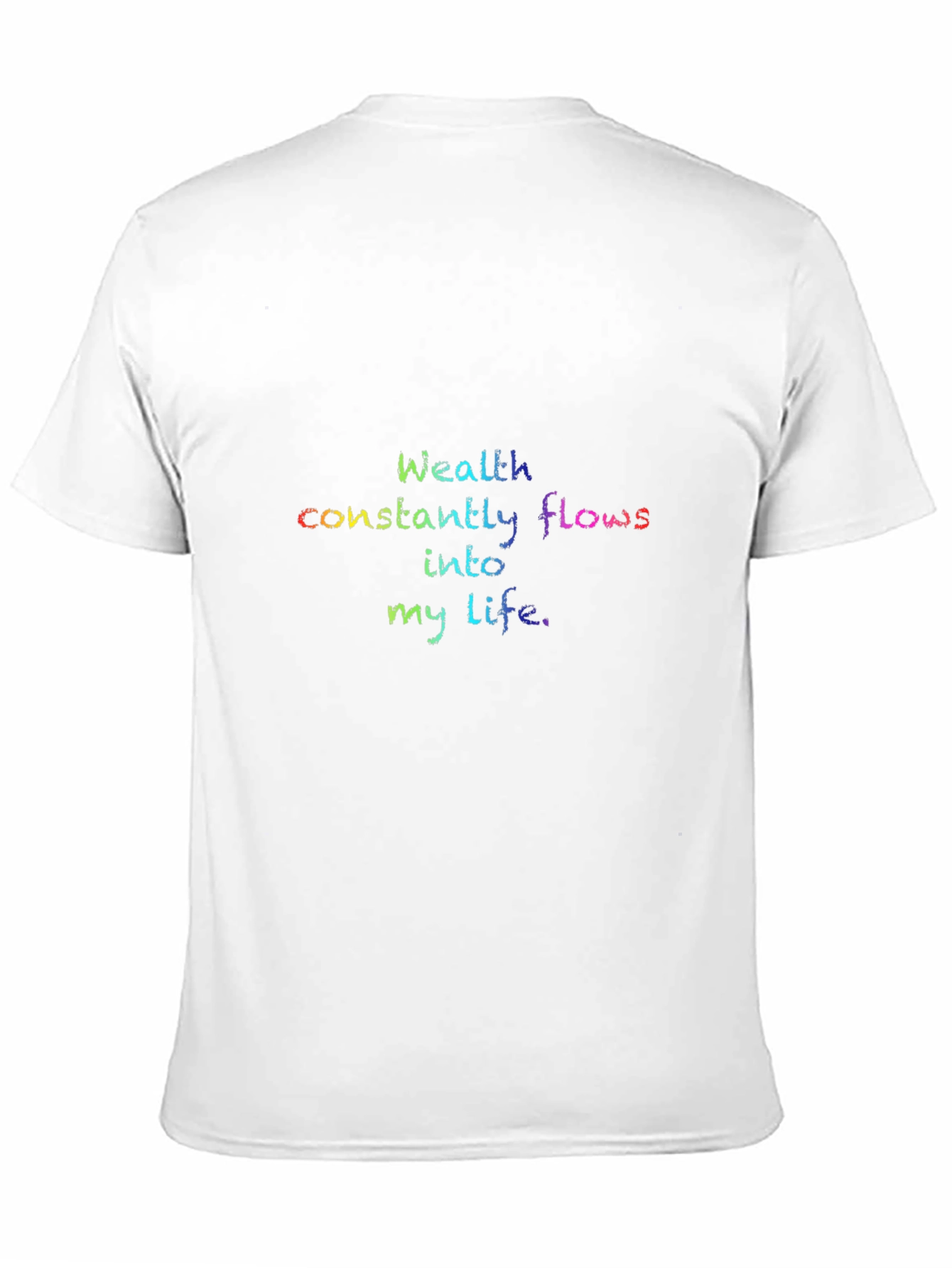 Affirmation T-Shirt: Wealth Flows Into My Life