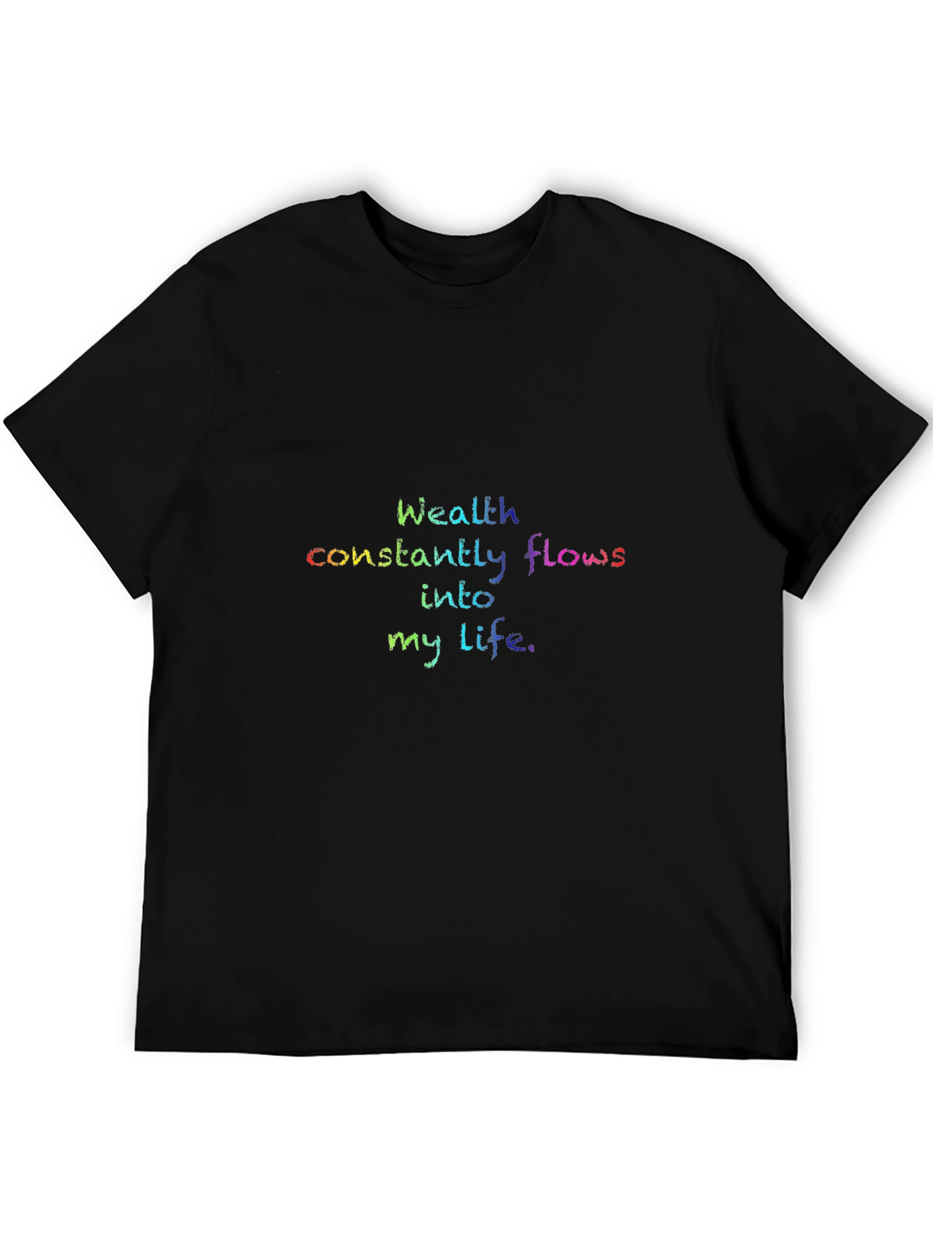 Affirmation T-Shirt: Wealth Flows Into My Life
