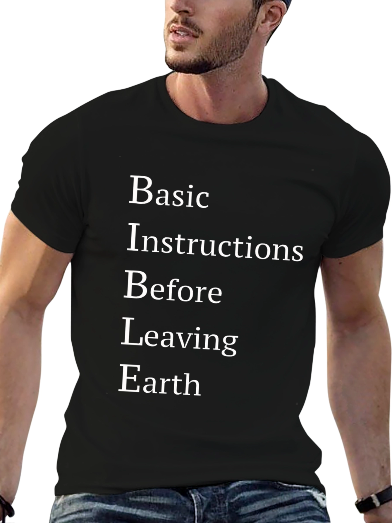 Basic Instructions Before Leaving Earth T-Shirt